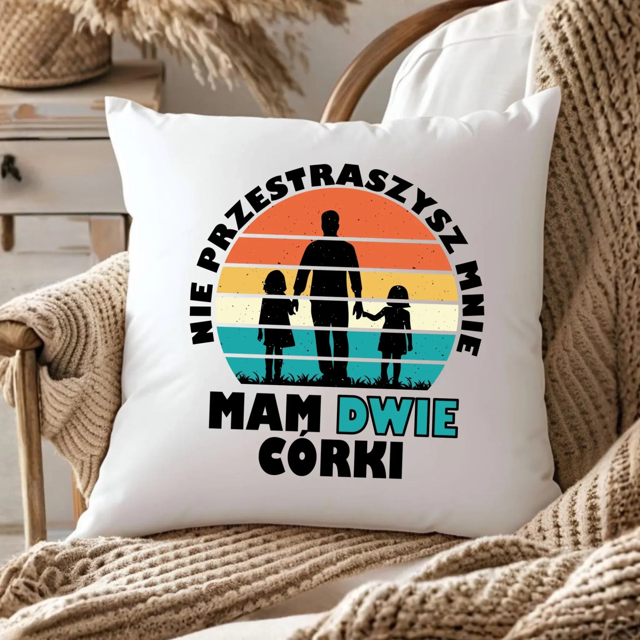Poduszka dla taty - Nie przestraszysz mnie mam dwie córki DT02 - StoryCups.pl