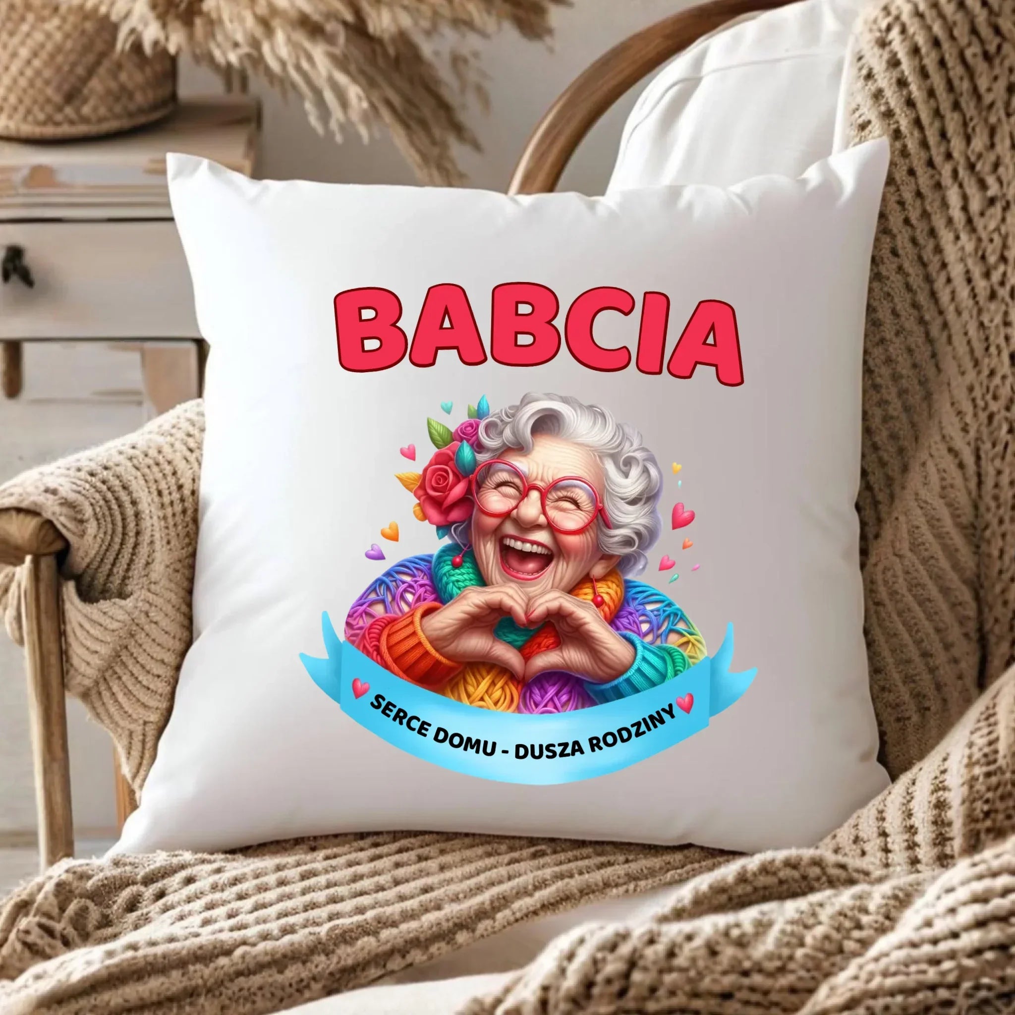 Poduszka dla babci - Babcia serce domu dusza rodziny B25 - StoryCups.pl