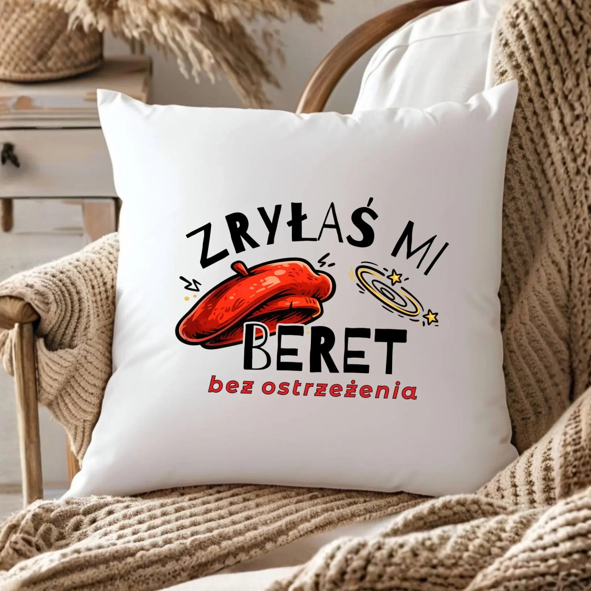 Poduszka - Zryłaś mi beret DZ34 - StoryCups.pl