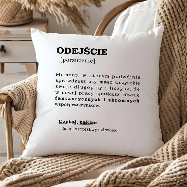 Poduszka - Odejście z pracy [porzucenie] - personalizowana OP01 - StoryCups.pl