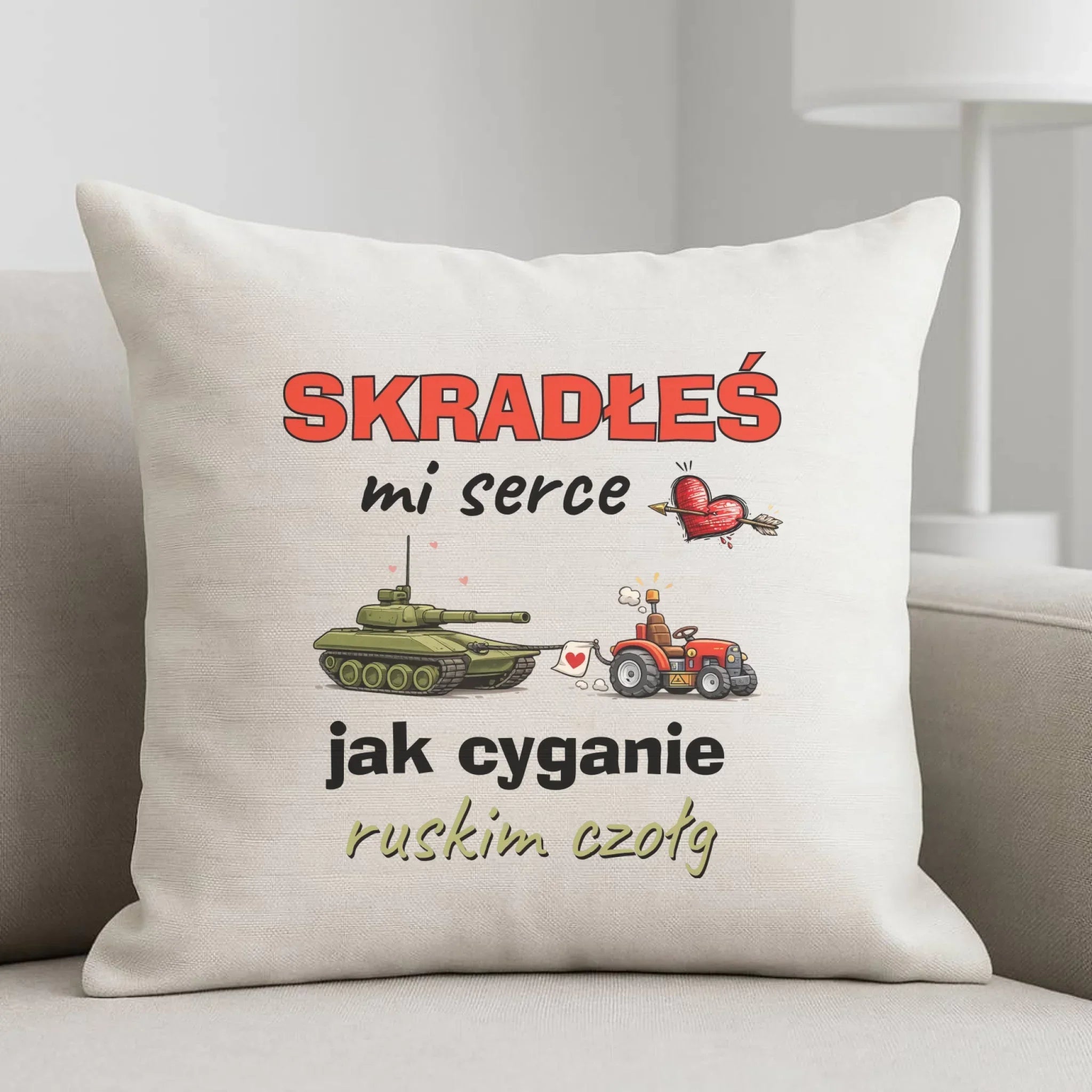 Poduszka - Skradłeś mi serce jak cyganie ruskim czołg W77 - StoryCups.pl