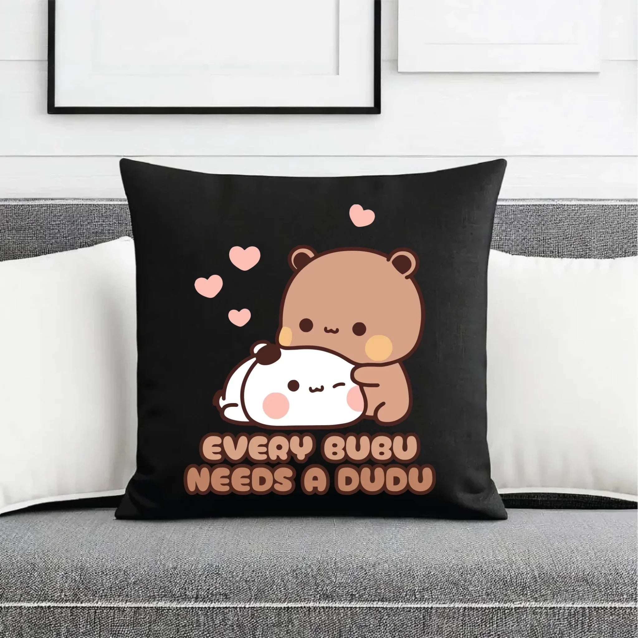 Poduszka dekoracyjna dla par - Every Bubu needs a Dudu W33 - StoryCups.pl