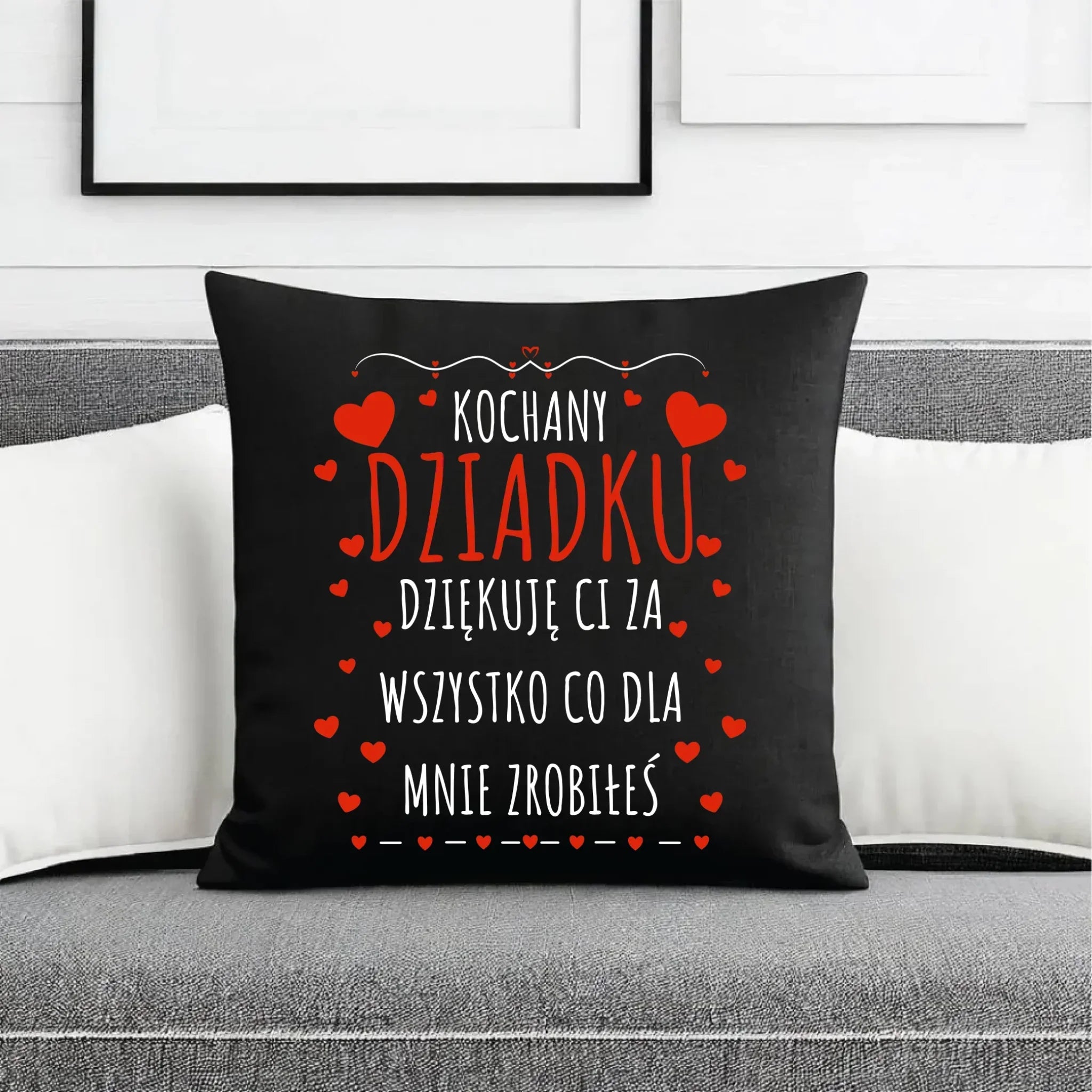 Poduszka dekoracyjna dla dziadka - Kochany Dziadku dziękuję Ci D21 - StoryCups.pl