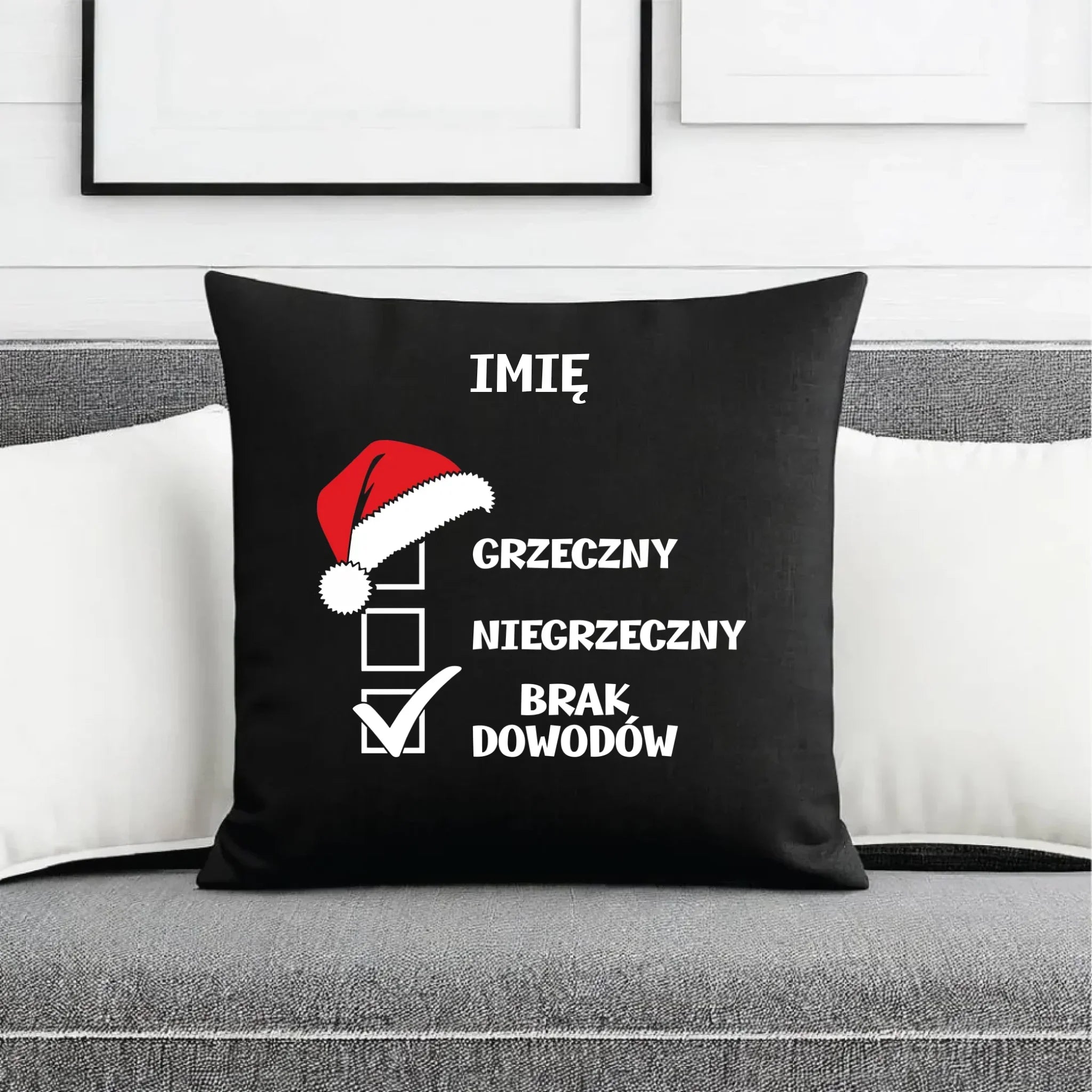 Poduszka dekoracyjna świąteczna - Grzeczny niegrzeczny brak dowodów - personalizowana BN99 - StoryCups.pl