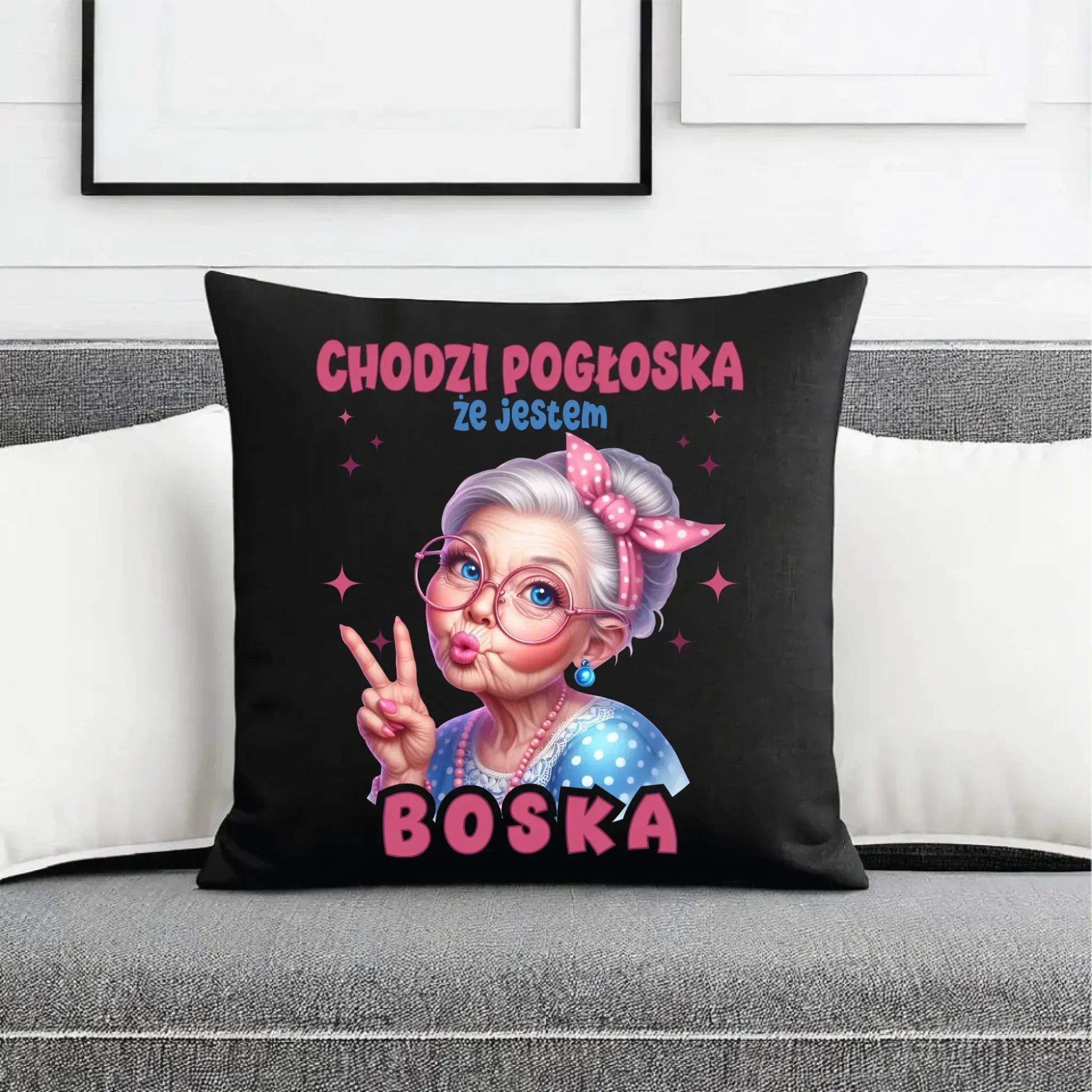 Poduszka dekoracyjna dla babci - Chodzi pogłoska, że jestem boska B16 - StoryCups.pl