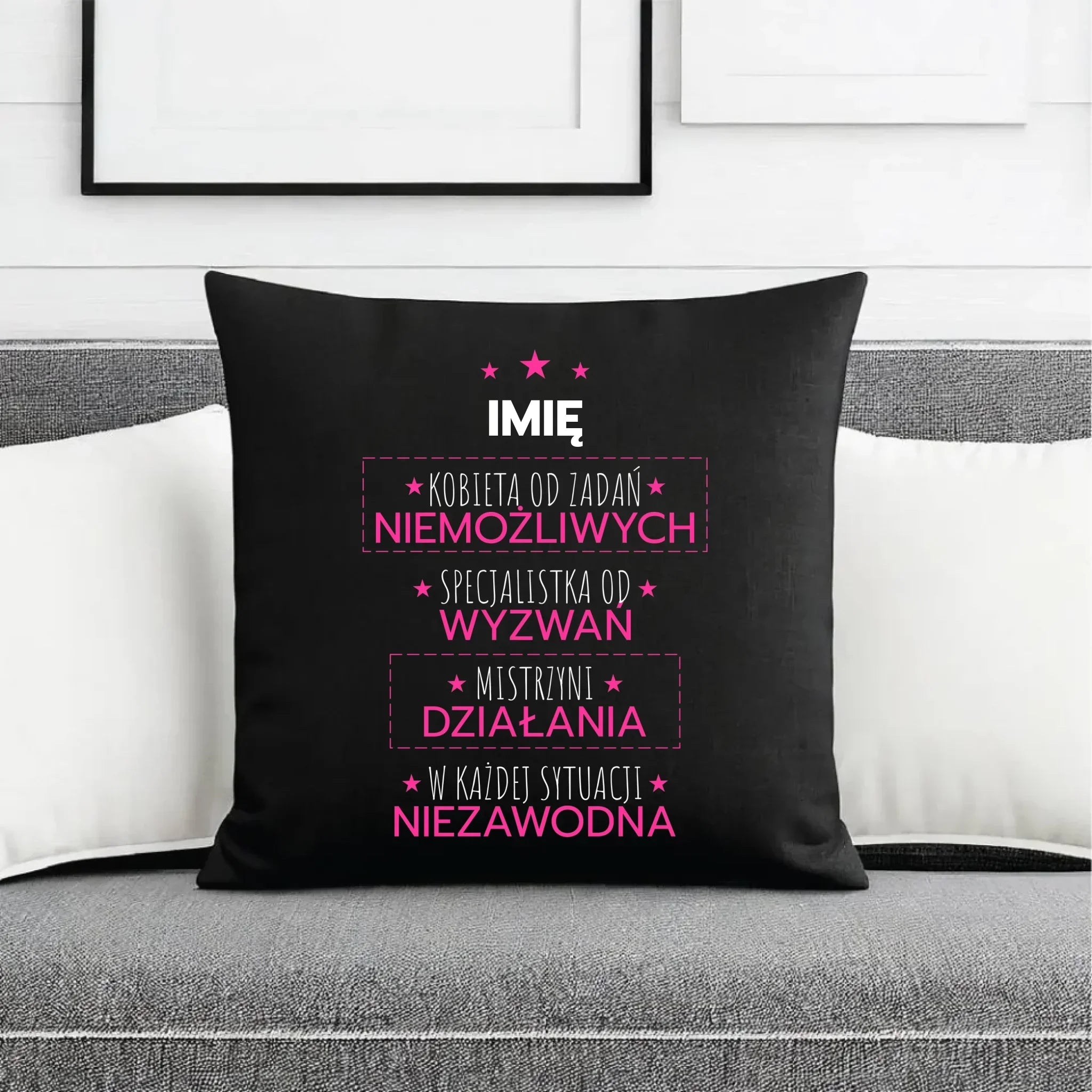 Poduszka dekoracyjna - Kobieta od zadań niemożliwych - personalizowana DZ19 - StoryCups.pl