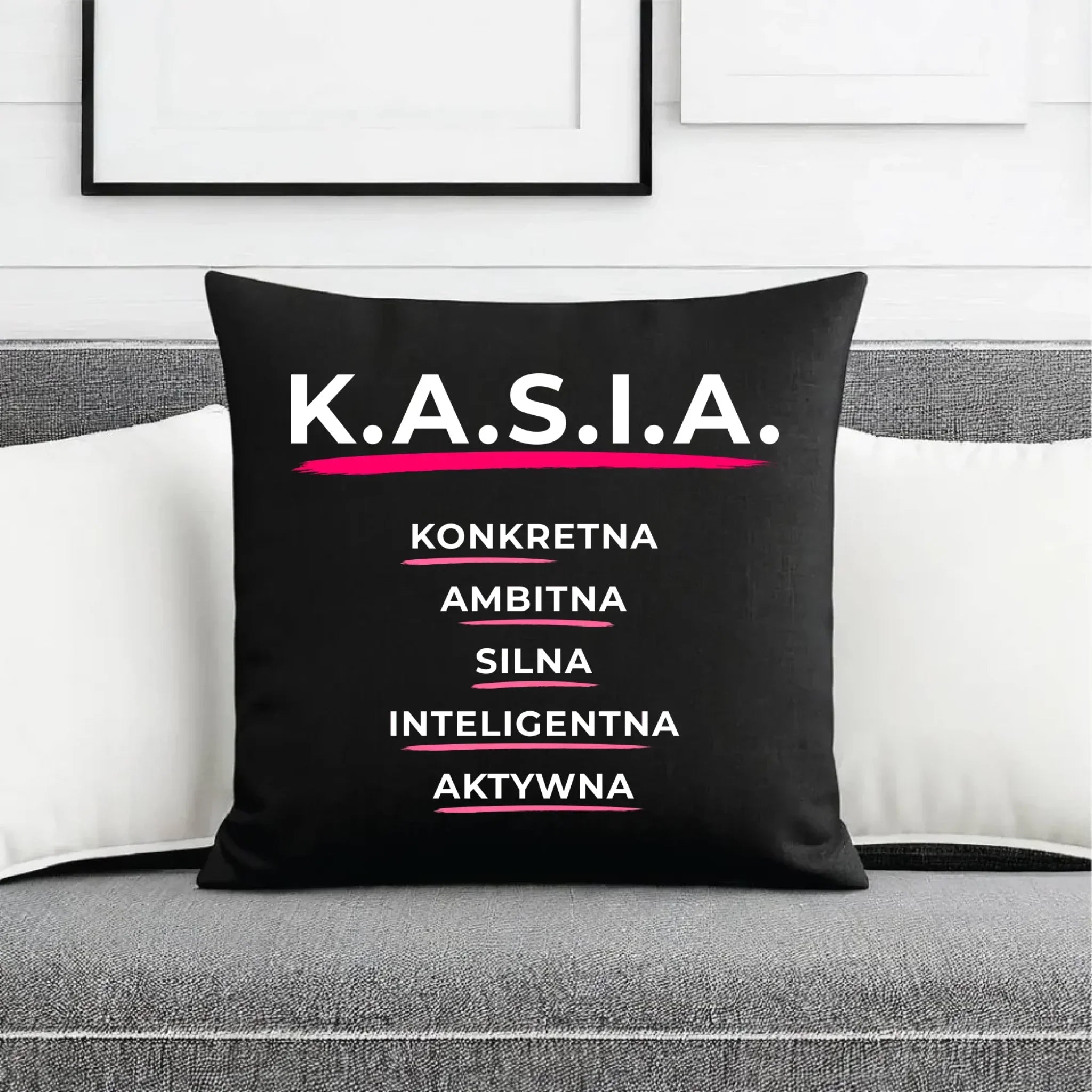 Poduszka dekoracyjna - prezent dla Kasi - Katarzyna - K.A.S.I.A. DZ17 - StoryCups.pl
