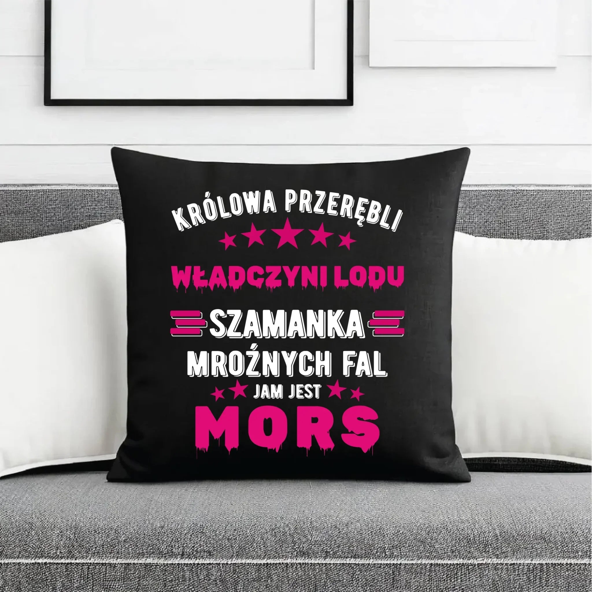 Poduszka dekoracyjna - prezent dla morsa - Królowa przerębli Jam jest mors HM17 - StoryCups.pl