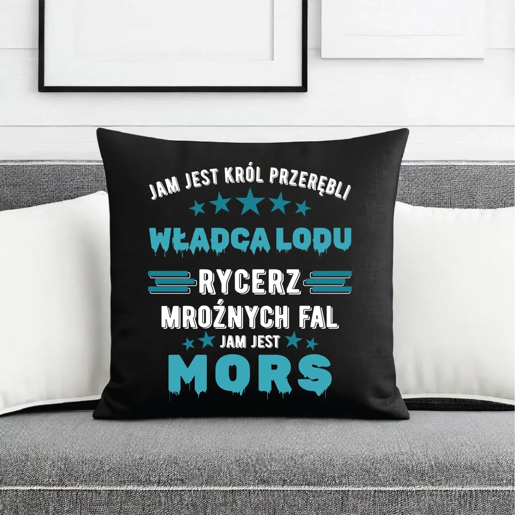 Poduszka dekoracyjna - prezent dla morsa - Jam jest Król przerębli Jam jest mors HM13 - StoryCups.pl