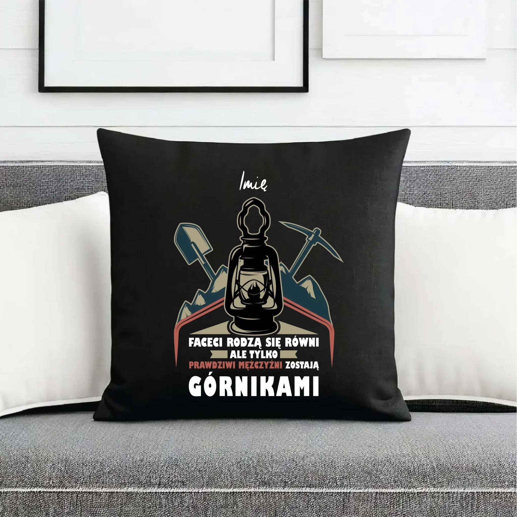 Poduszka dekoracyjna - prezent dla górnika - Prawdziwi mężczyźni zostają górnikami - personalizowana G08 - StoryCups.pl