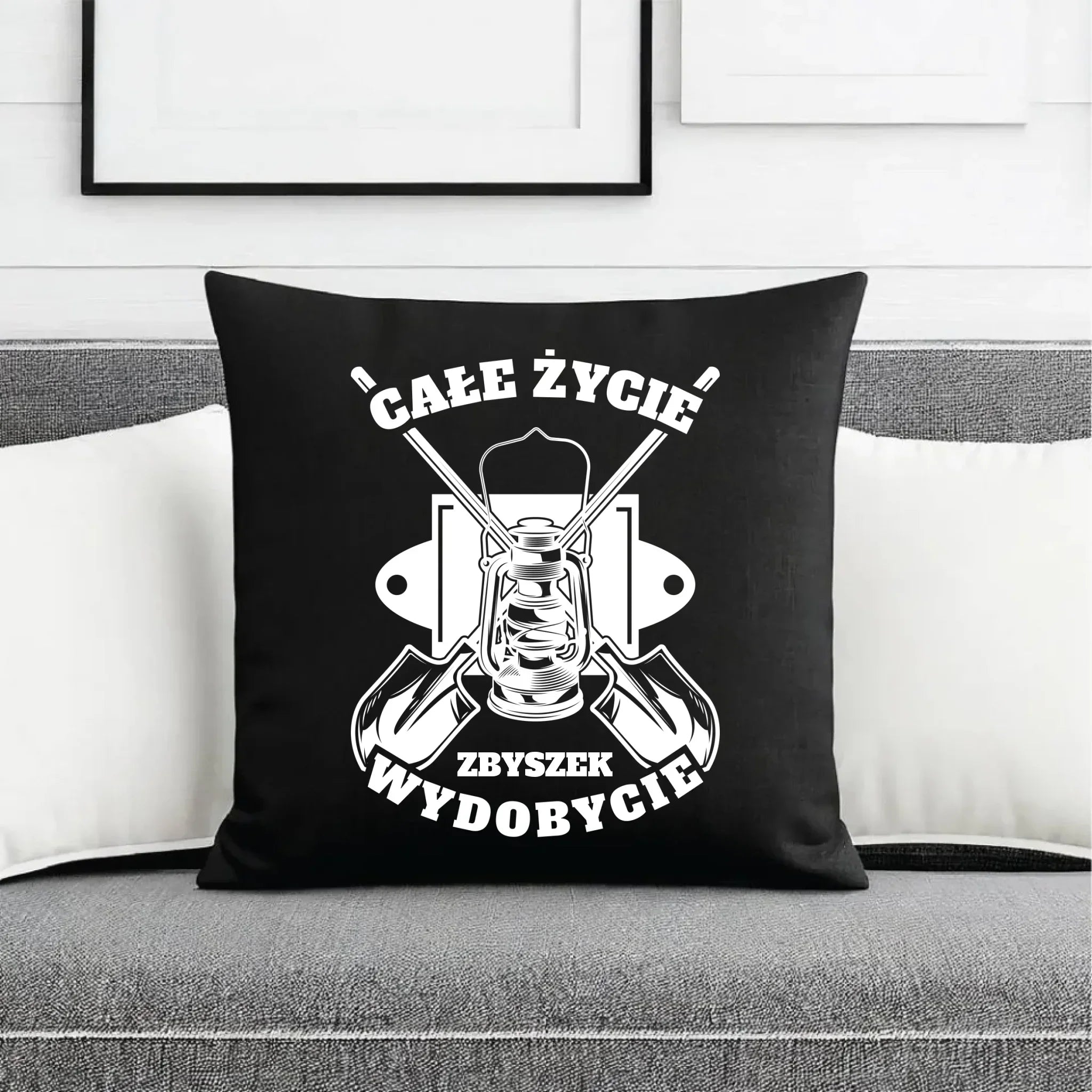 Poduszka dekoracyjna - prezent dla górnika - Całe życie wydobycie - personalizowana G01 - StoryCups.pl
