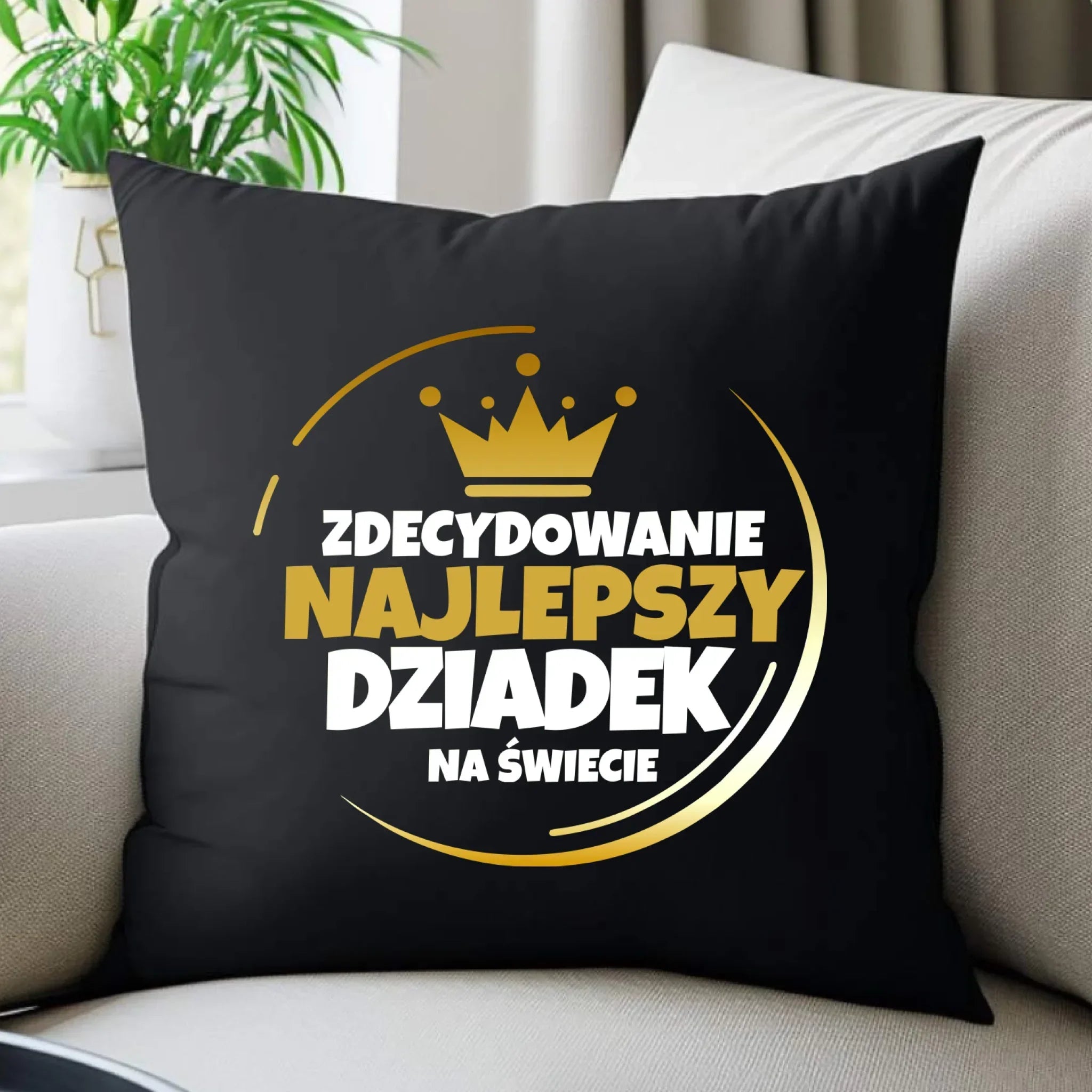 Poduszka dekoracyjna dla dziadka - Zdecydowanie najlepszy dziadek D32 - StoryCups.pl