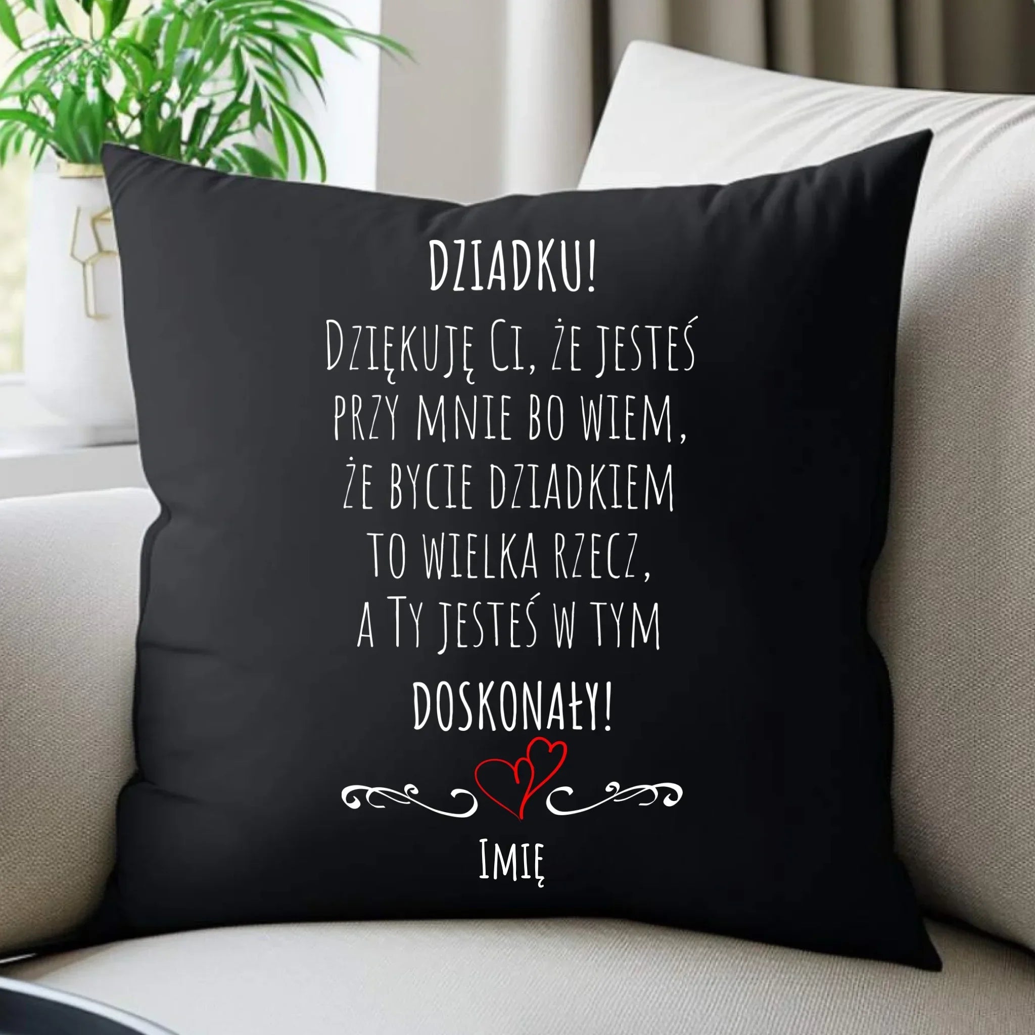 Poduszka dekoracyjna dla dziadka - Dziadku jesteś doskonały dedykacja - personalizowana D22 - StoryCups.pl