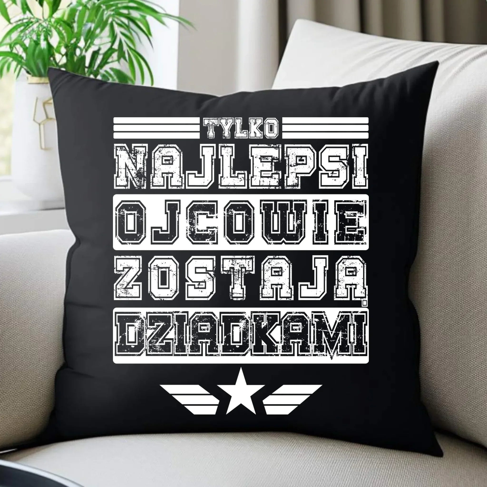 Poduszka dekoracyjna dla dziadka - Tylko najlepsi ojcowie zostają dziadkami D25 - StoryCups.pl
