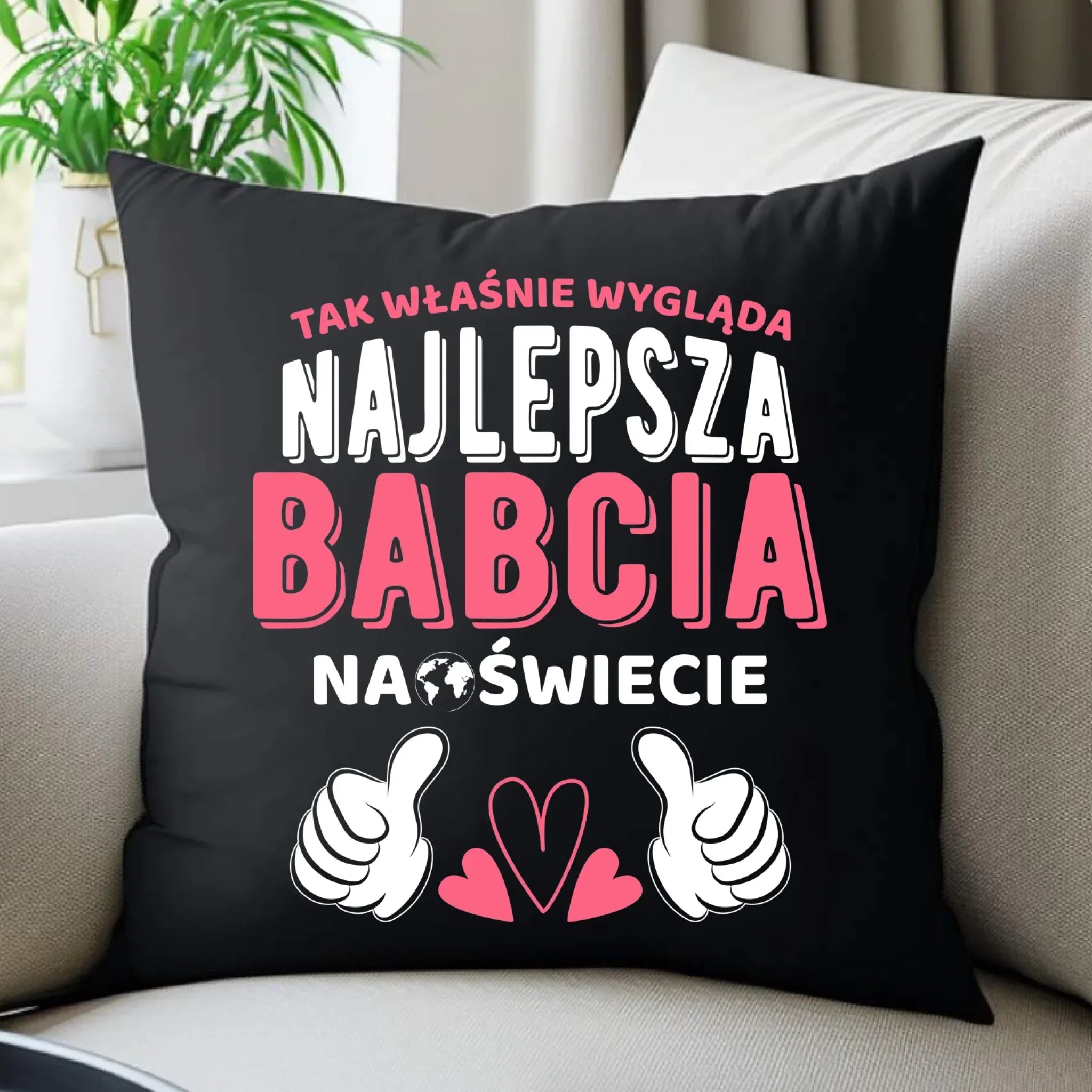Poduszka dekoracyjna dla babci - Tak wygląda najlepsza babcia na świecie B24 - StoryCups.pl