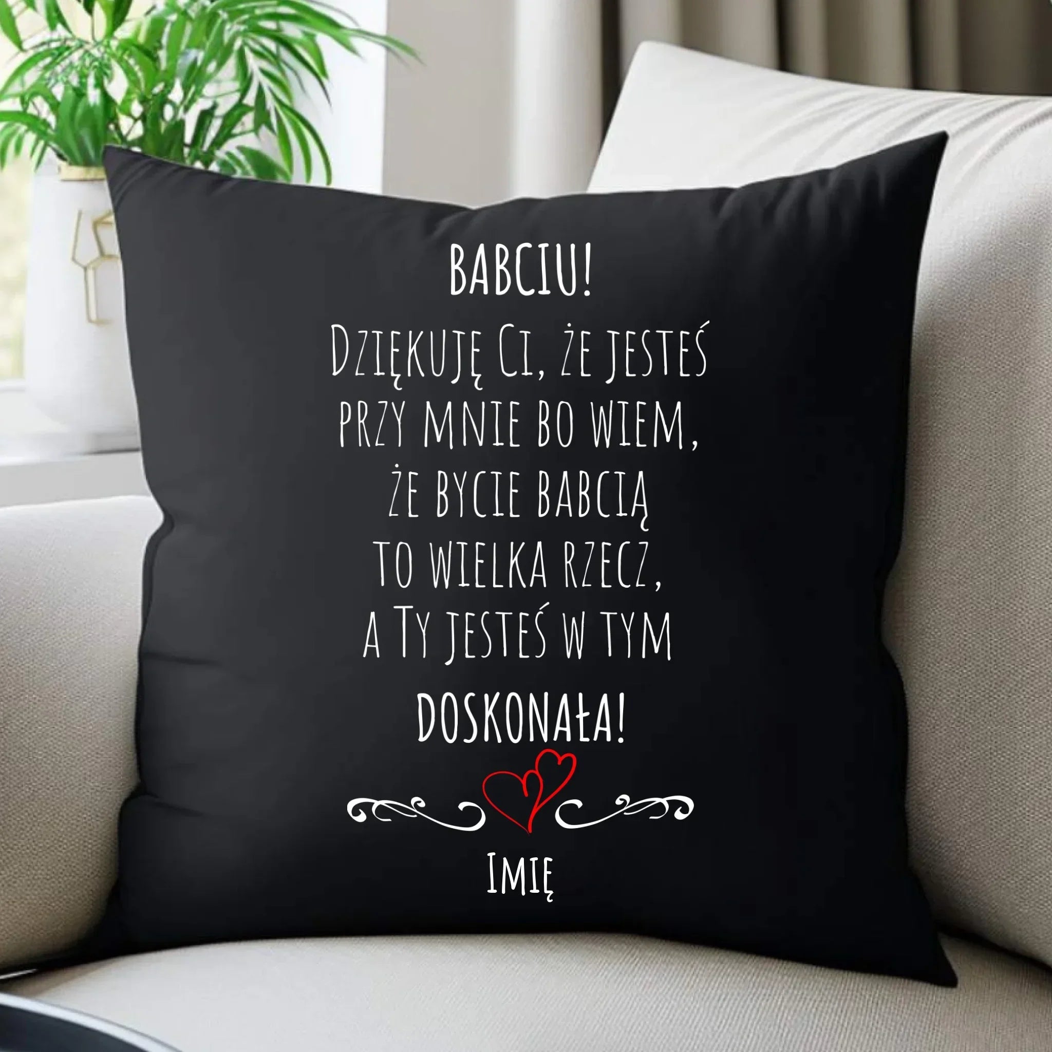 Poduszka dekoracyjna dla babci - Babciu jesteś doskonała dedykacja - personalizowana B22 - StoryCups.pl
