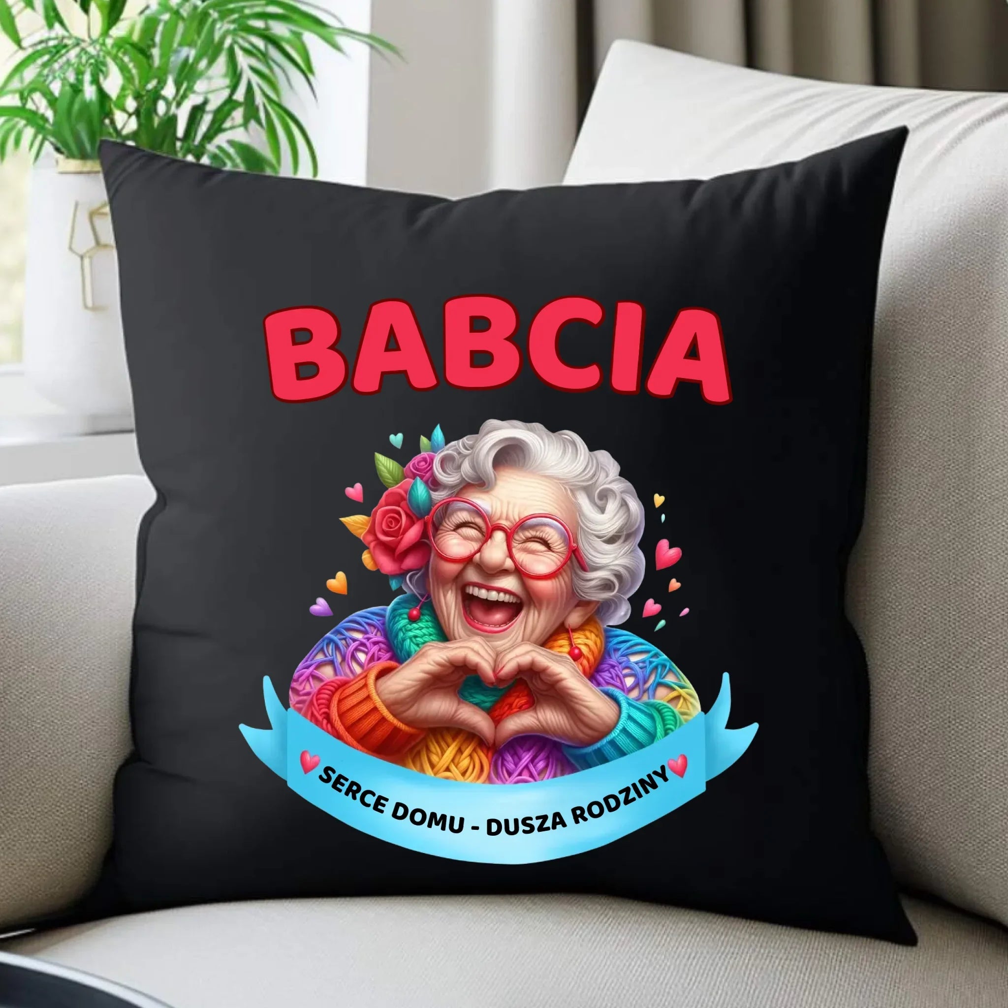 Poduszka dekoracyjna dla babci - Babcia serce domu dusza rodziny B25 - StoryCups.pl
