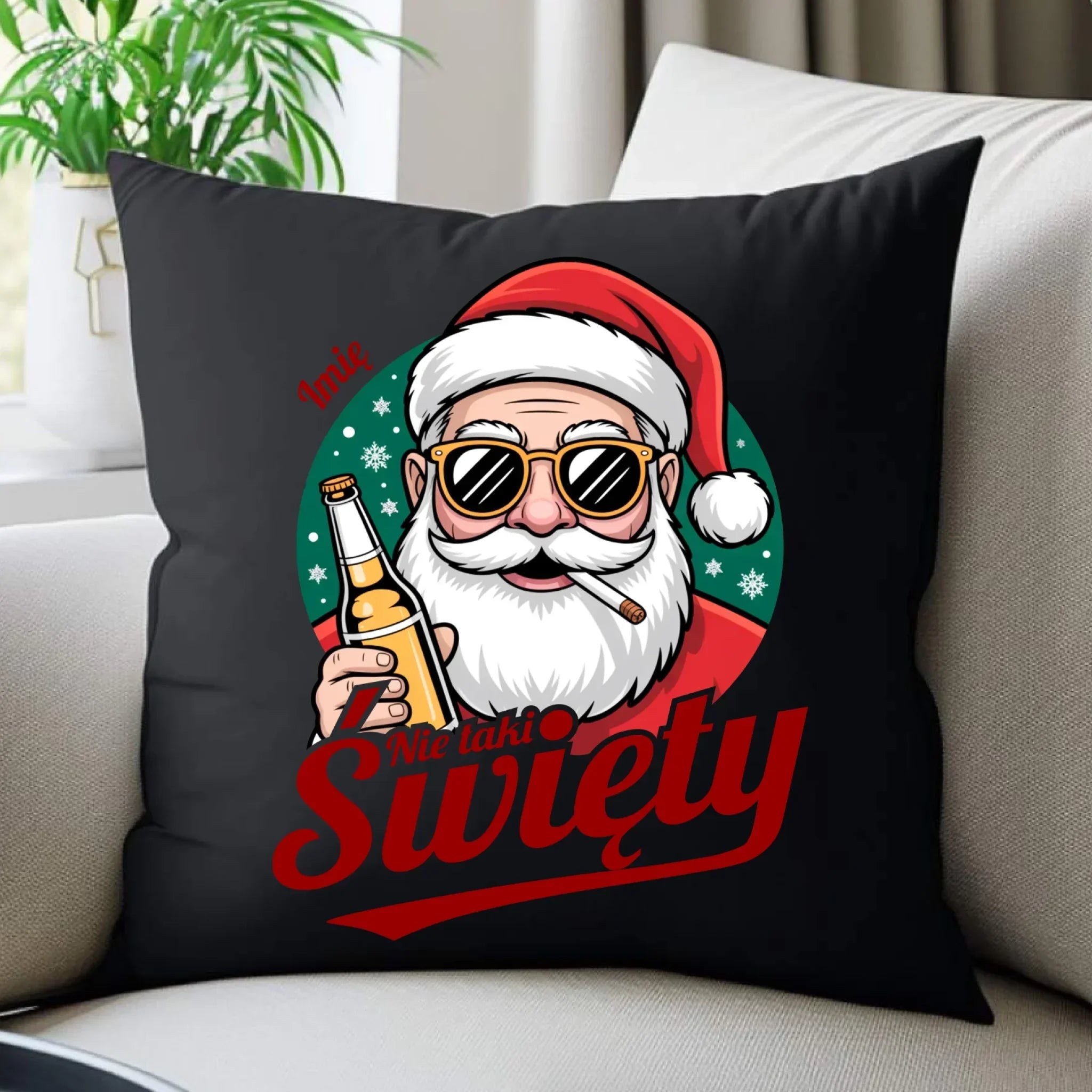 Poduszka dekoracyjna świąteczna - Mikołaj nie taki święty - personalizowana BN80 - StoryCups.pl