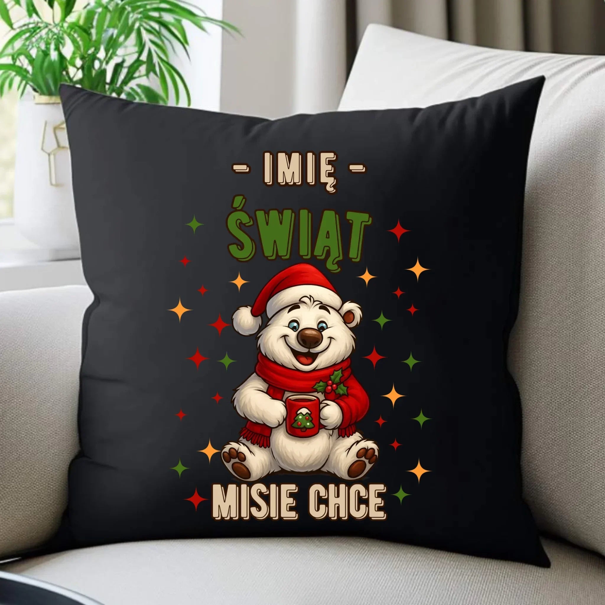 Poduszka dekoracyjna świąteczna - Misiek Świąt misie chce - personalizowana BN86 - StoryCups.pl