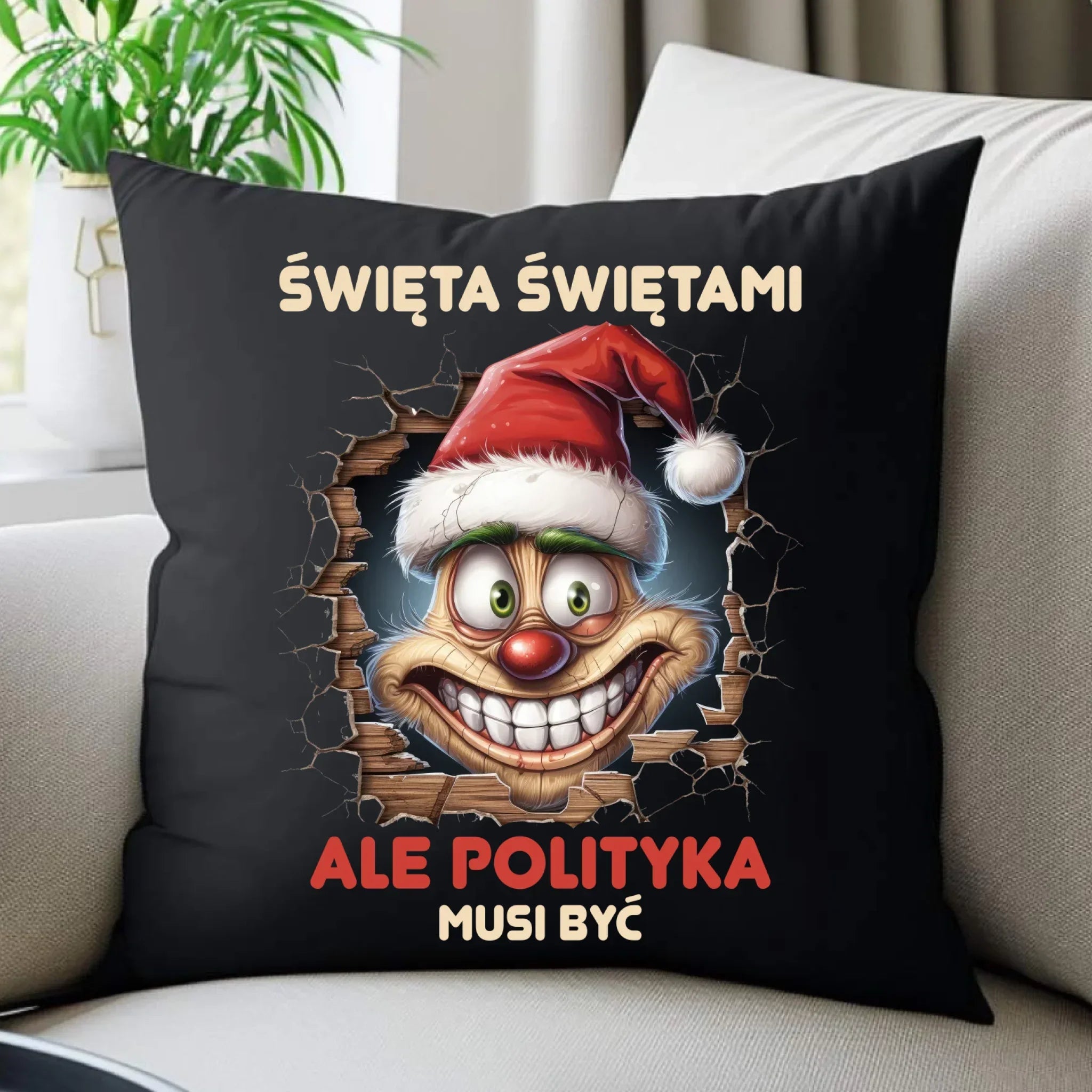 Poduszka dekoracyjna świąteczna - Święta świętami ale polityka musi być BN102 - StoryCups.pl
