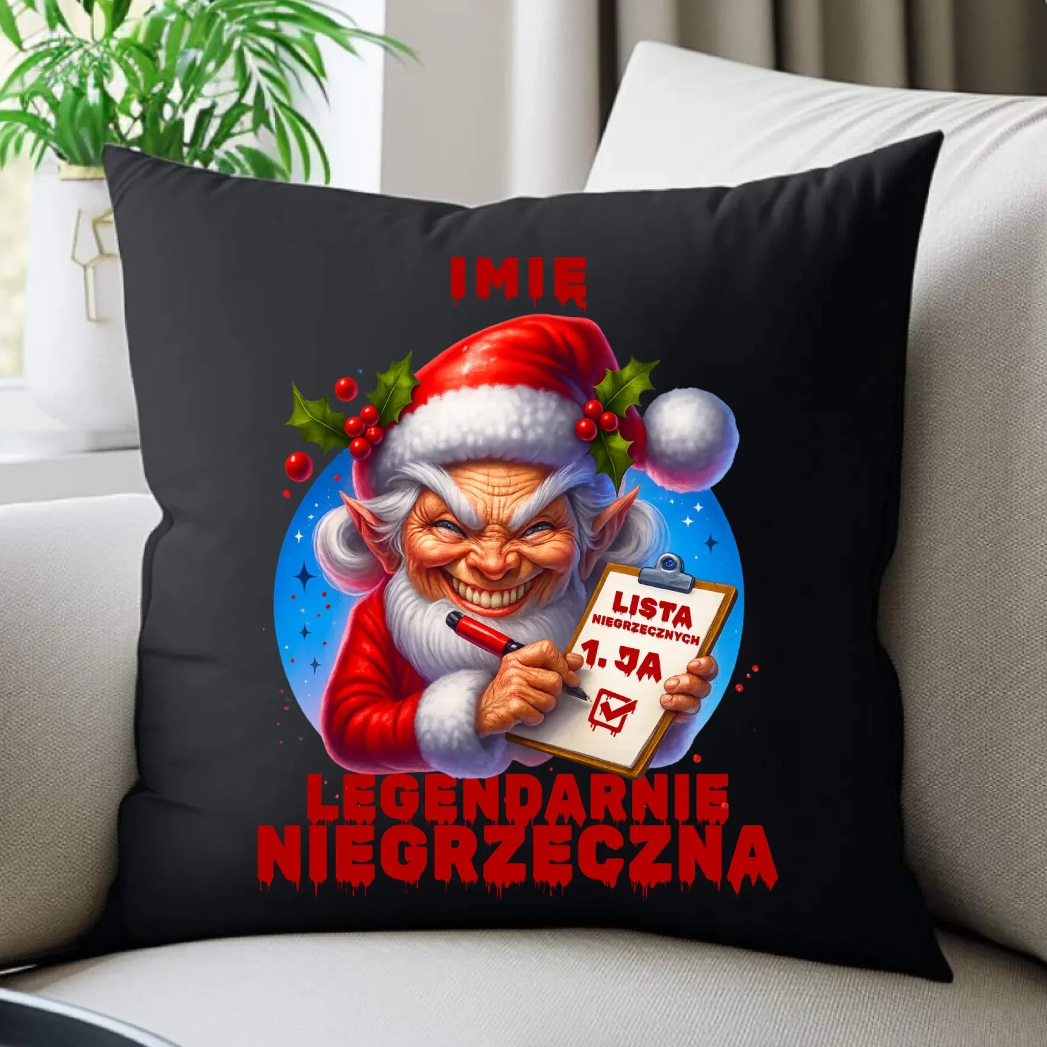 Poduszka dekoracyjna świąteczna - Legendarnie niegrzeczna - personalizowana BN122 - StoryCups.pl