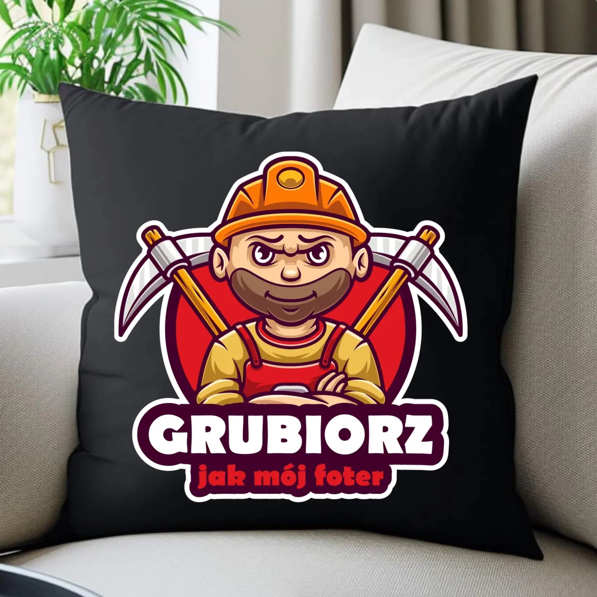Poduszka dekoracyjna - prezent dla górnika - Grubiorz jak mój foter G13 - StoryCups.pl