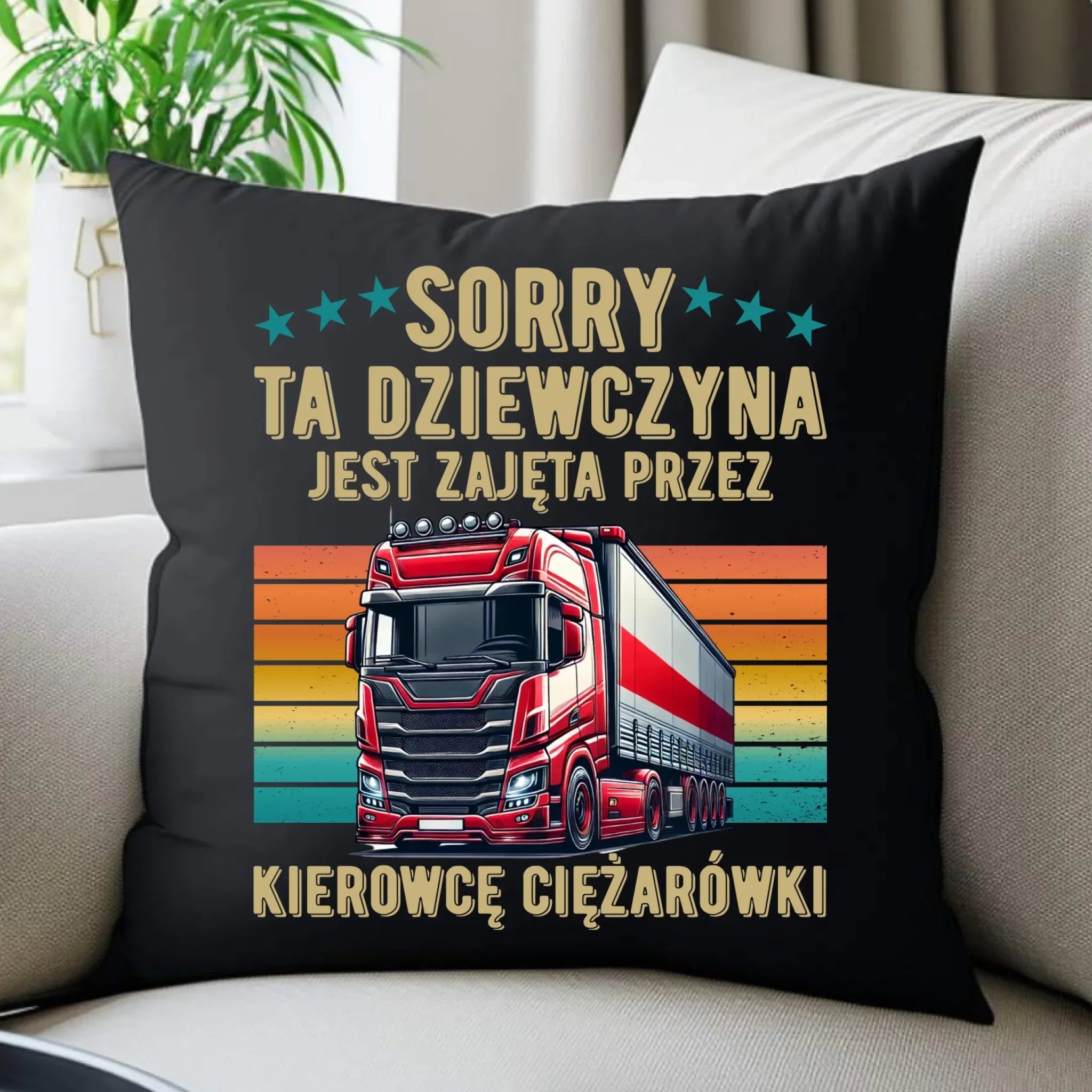 Poduszka dekoracyjna - Ta dziewczyna jest zajęta przez kierowcę ciężarówki ZKT12 - StoryCups.pl