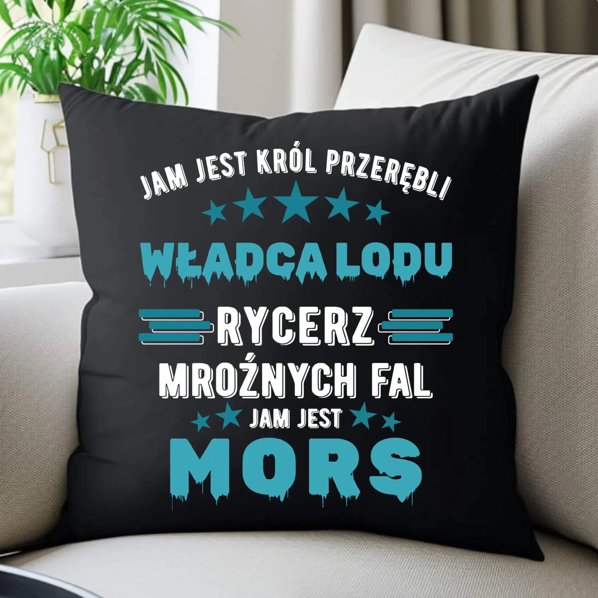 Poduszka dekoracyjna - prezent dla morsa - Jam jest Król przerębli Jam jest mors HM13 - StoryCups.pl