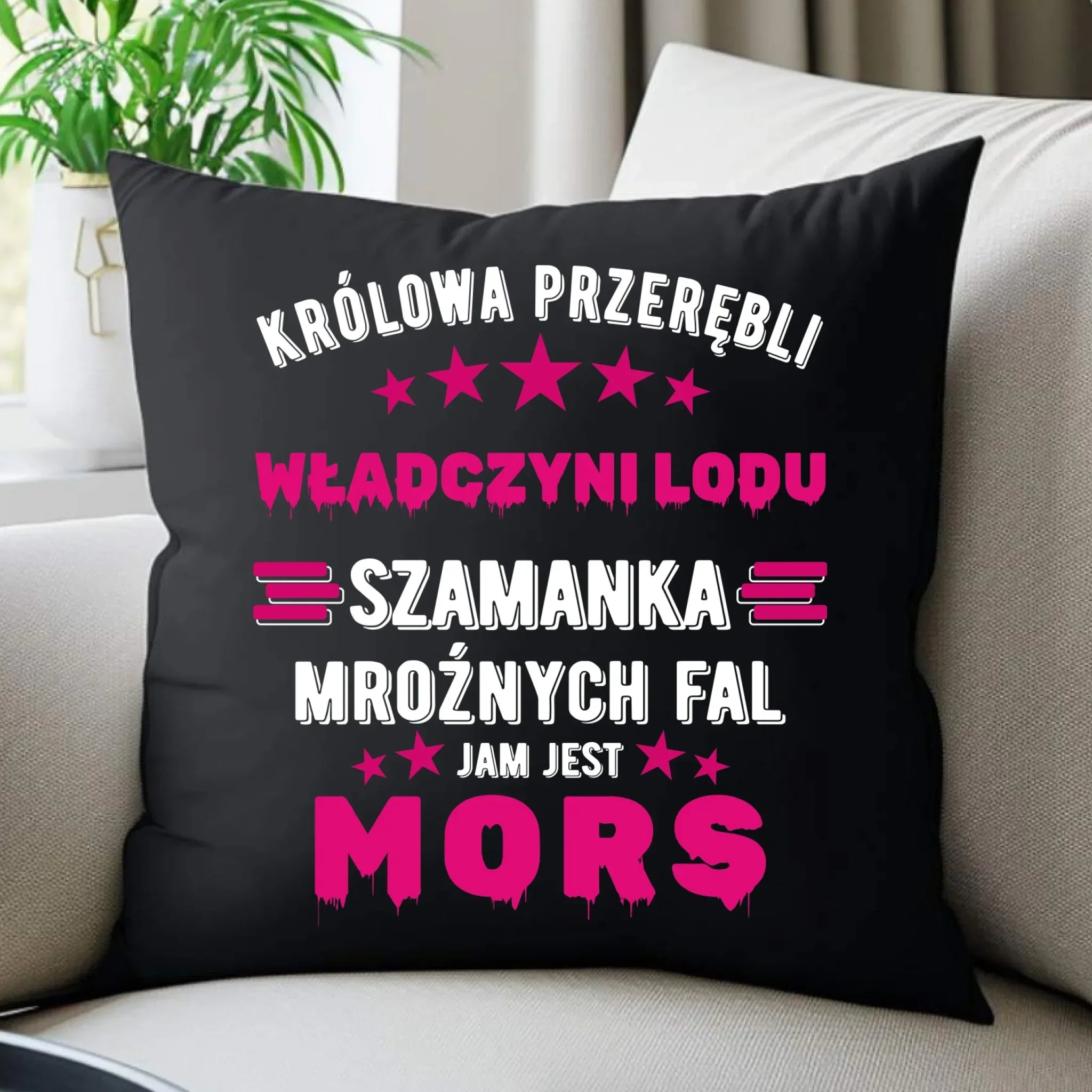 Poduszka dekoracyjna - prezent dla morsa - Królowa przerębli Jam jest mors HM17 - StoryCups.pl