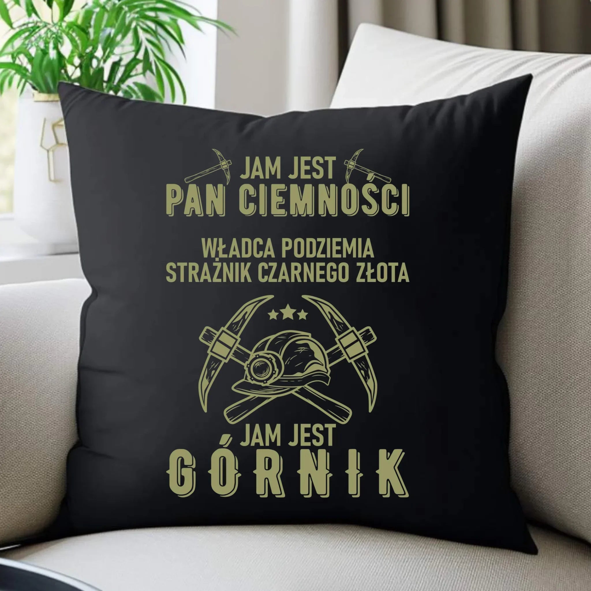 Poduszka dekoracyjna - prezent dla górnika - Pan ciemności jam jest górnik G04 - StoryCups.pl