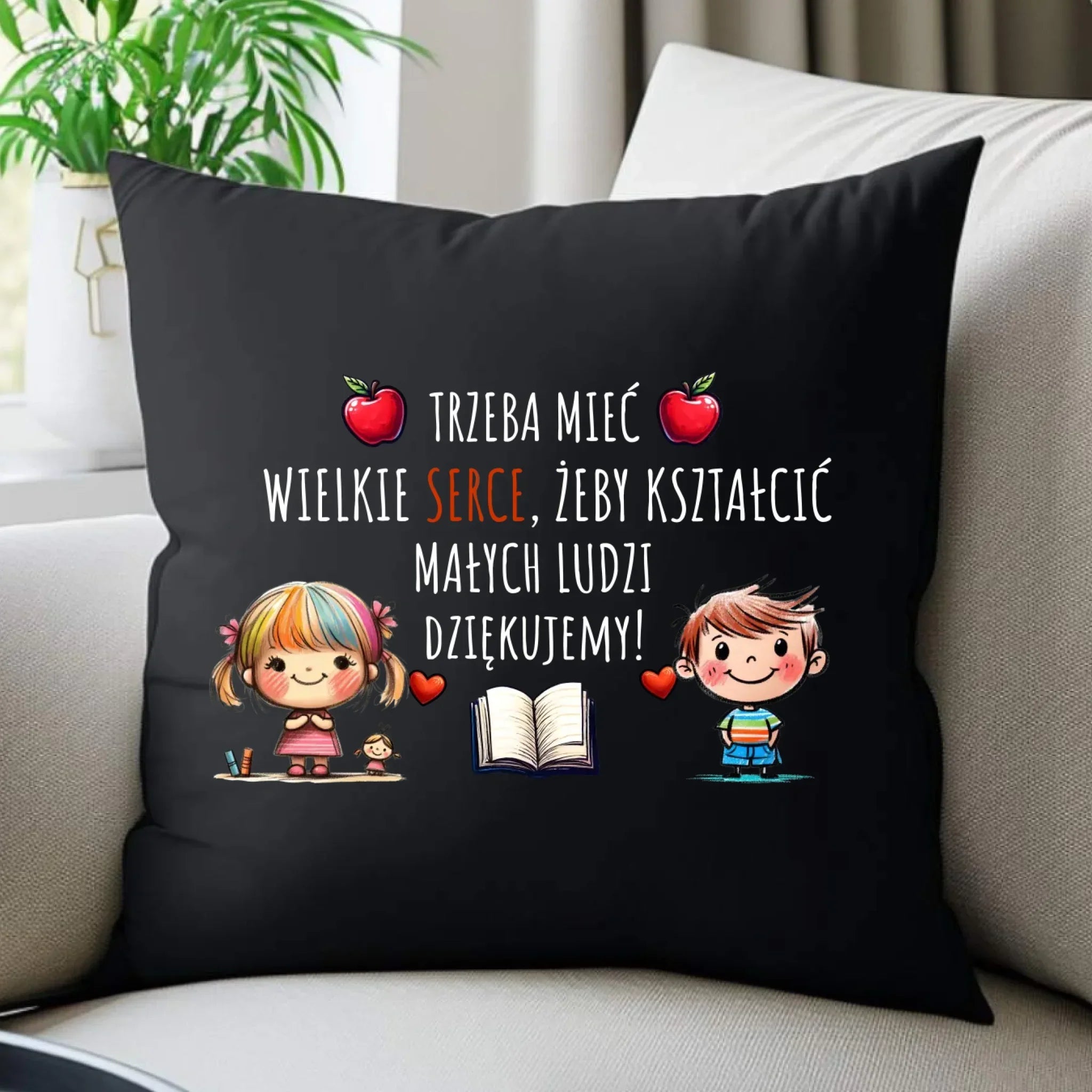 Trzeba mieć wielkie serce, żeby kształcić małych ludzi | Poduszka dekoracyjna dla nauczyciela N70 - StoryCups.pl