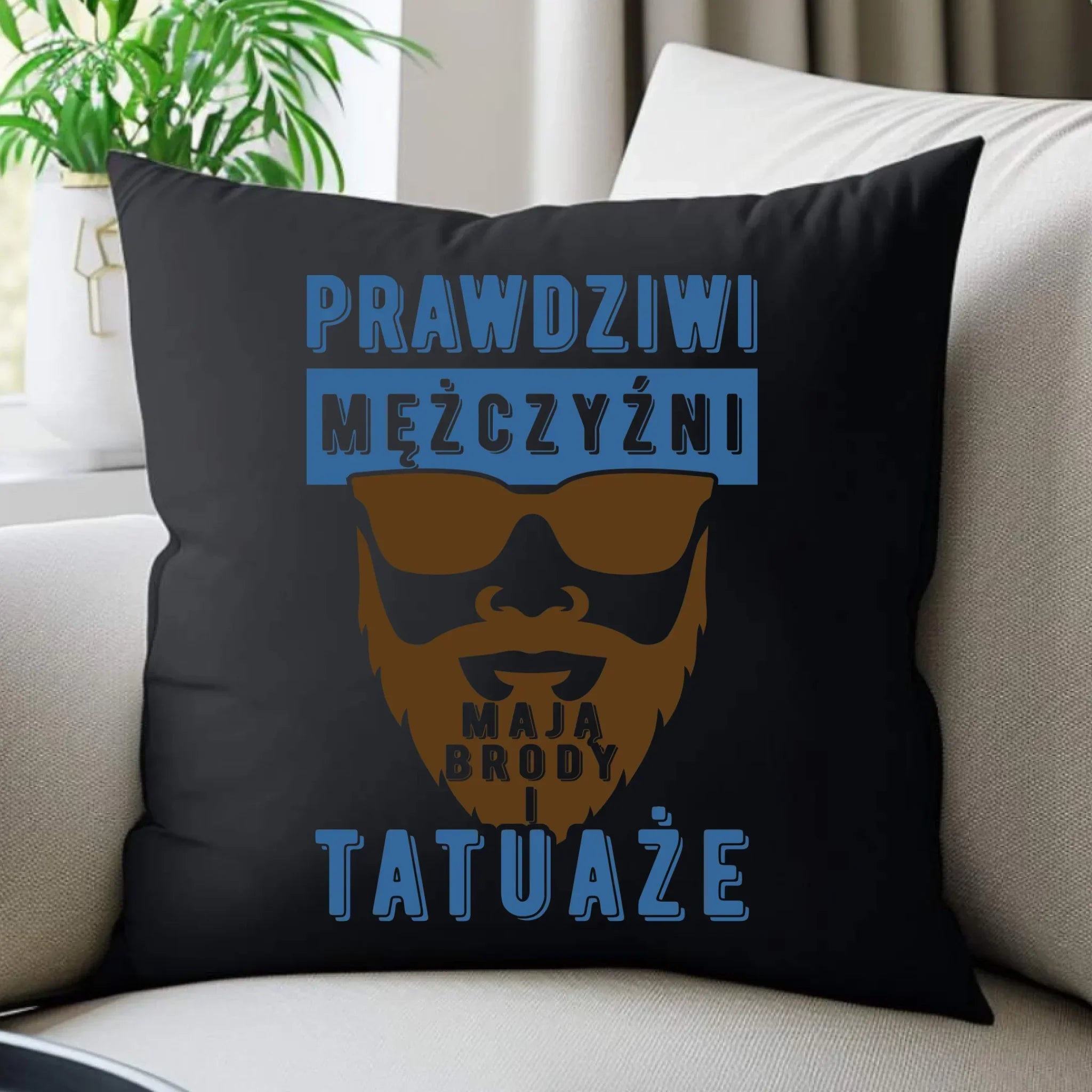 Poduszka dekoracyjna - Prezent dla faceta - Prawdziwi mężczyźni mają brody i tatuaże DCH22 - StoryCups.pl