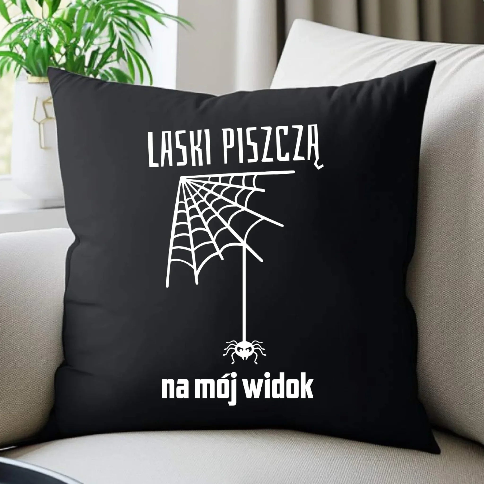 Poduszka dekoracyjna - prezent dla chłopaka - Laski piszczą na mój widok DCH13 - StoryCups.pl