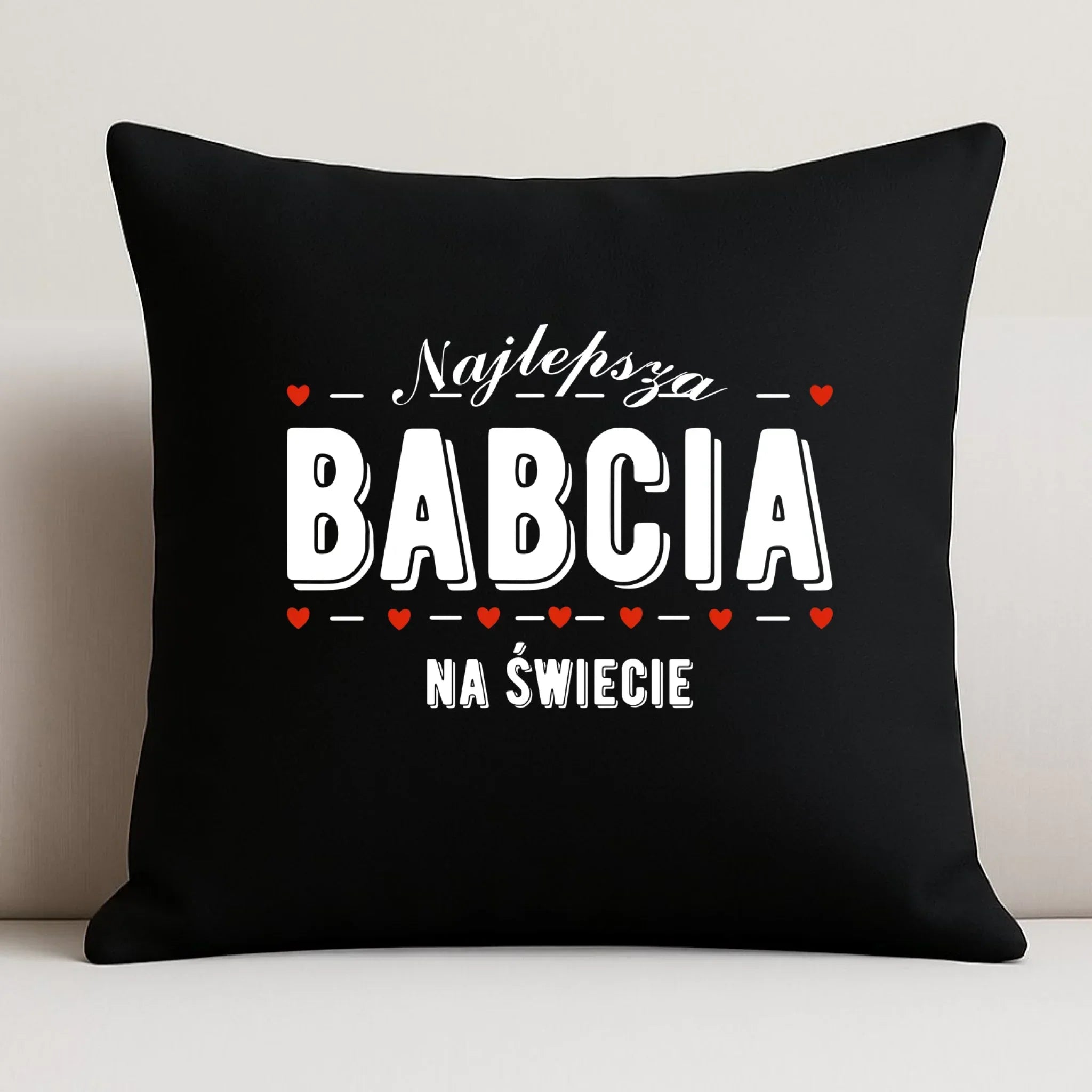 Poduszka dekoracyjna dla babci - Najlepsza babcia na świecie B23 - StoryCups.pl
