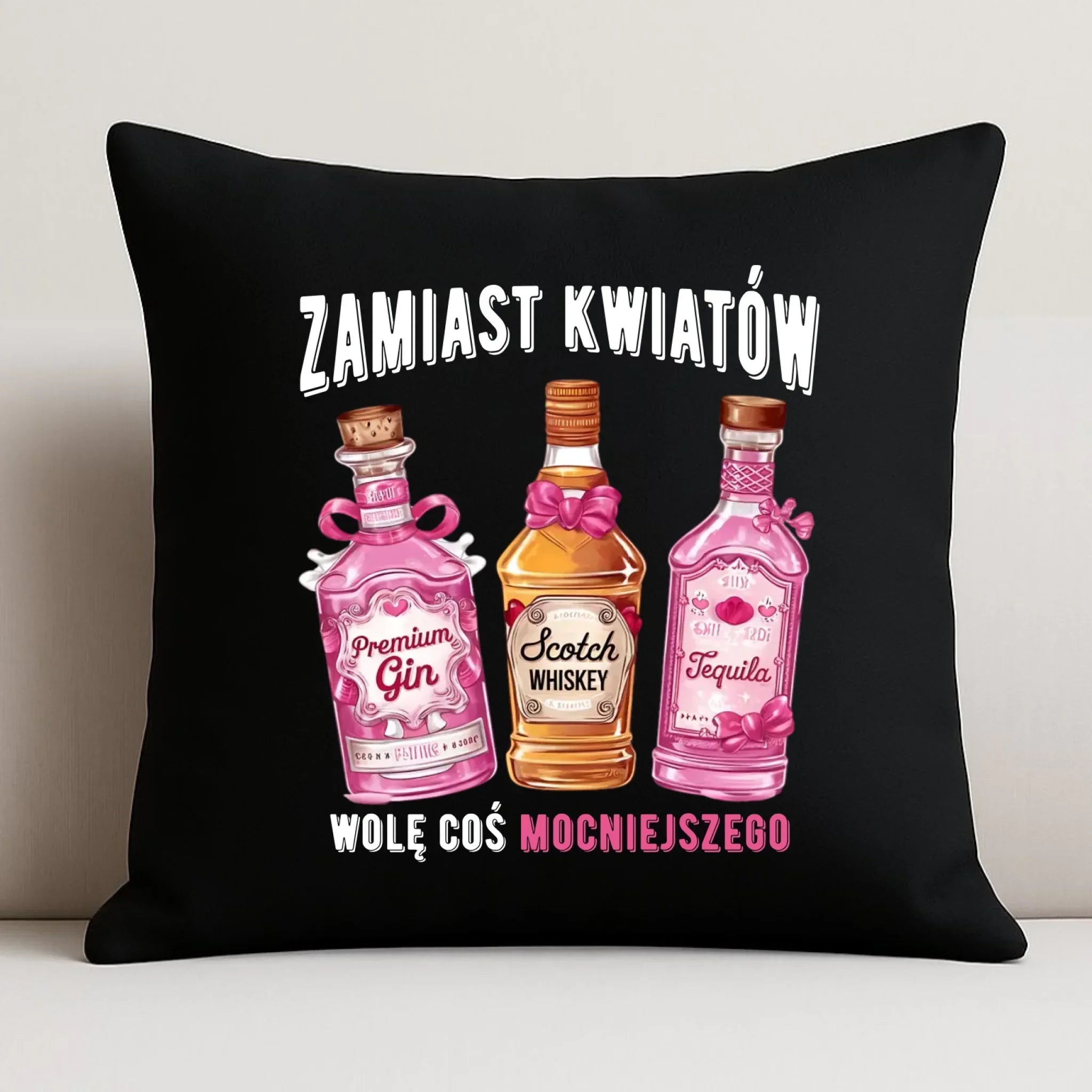 Poduszka dekoracyjna dla niej - Zamiast kwiatów wolę coś mocniejszego W42 - StoryCups.pl