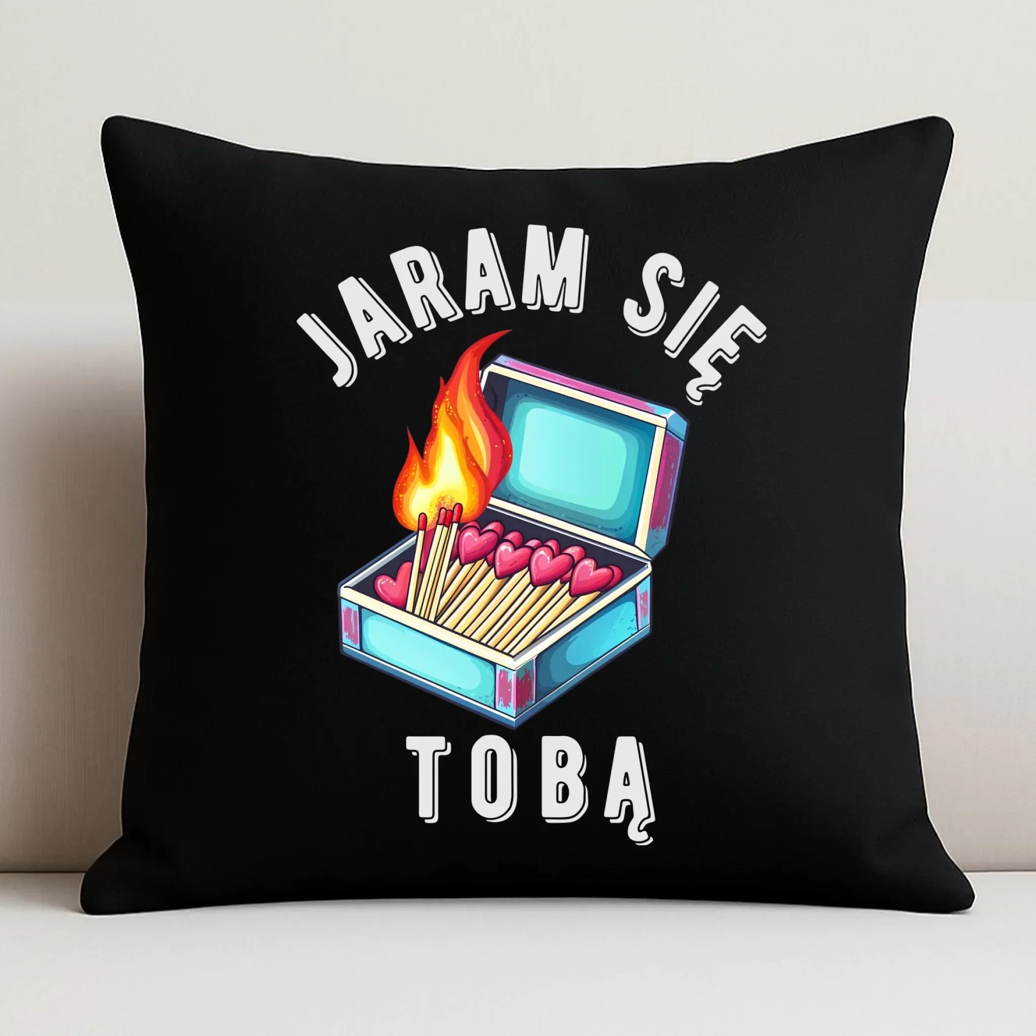Poduszka dekoracyjna dla zakochanych - Jaram się Tobą W39 - StoryCups.pl
