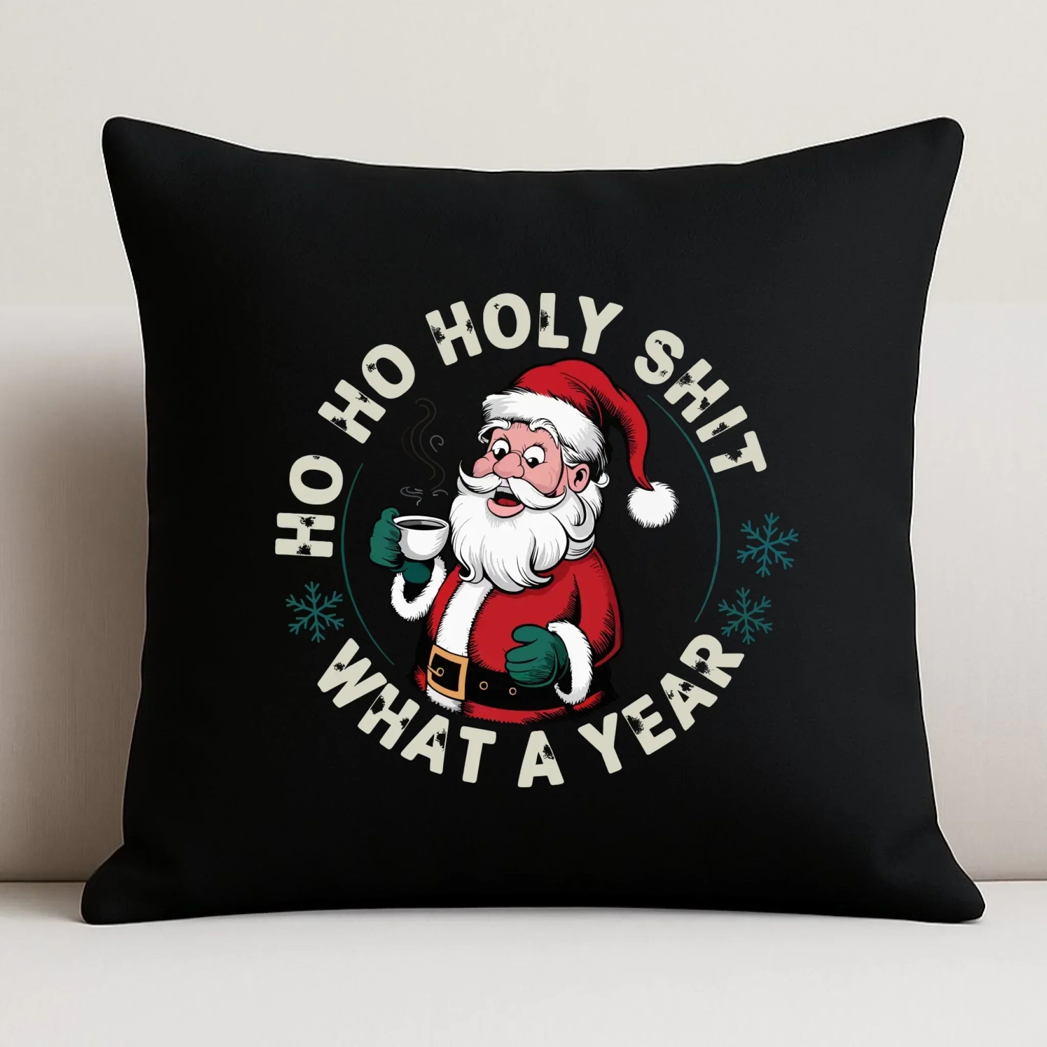 Poduszka dekoracyjna świąteczna - Ho ho holy shit what a year BN74 - StoryCups.pl