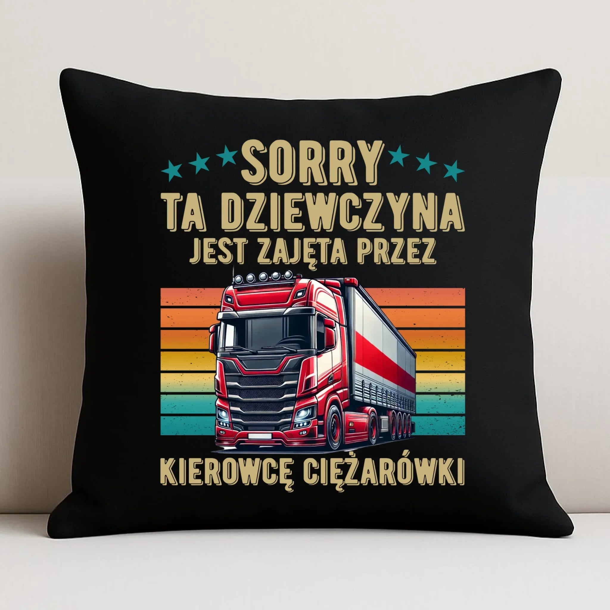 Poduszka dekoracyjna - Ta dziewczyna jest zajęta przez kierowcę ciężarówki ZKT12 - StoryCups.pl