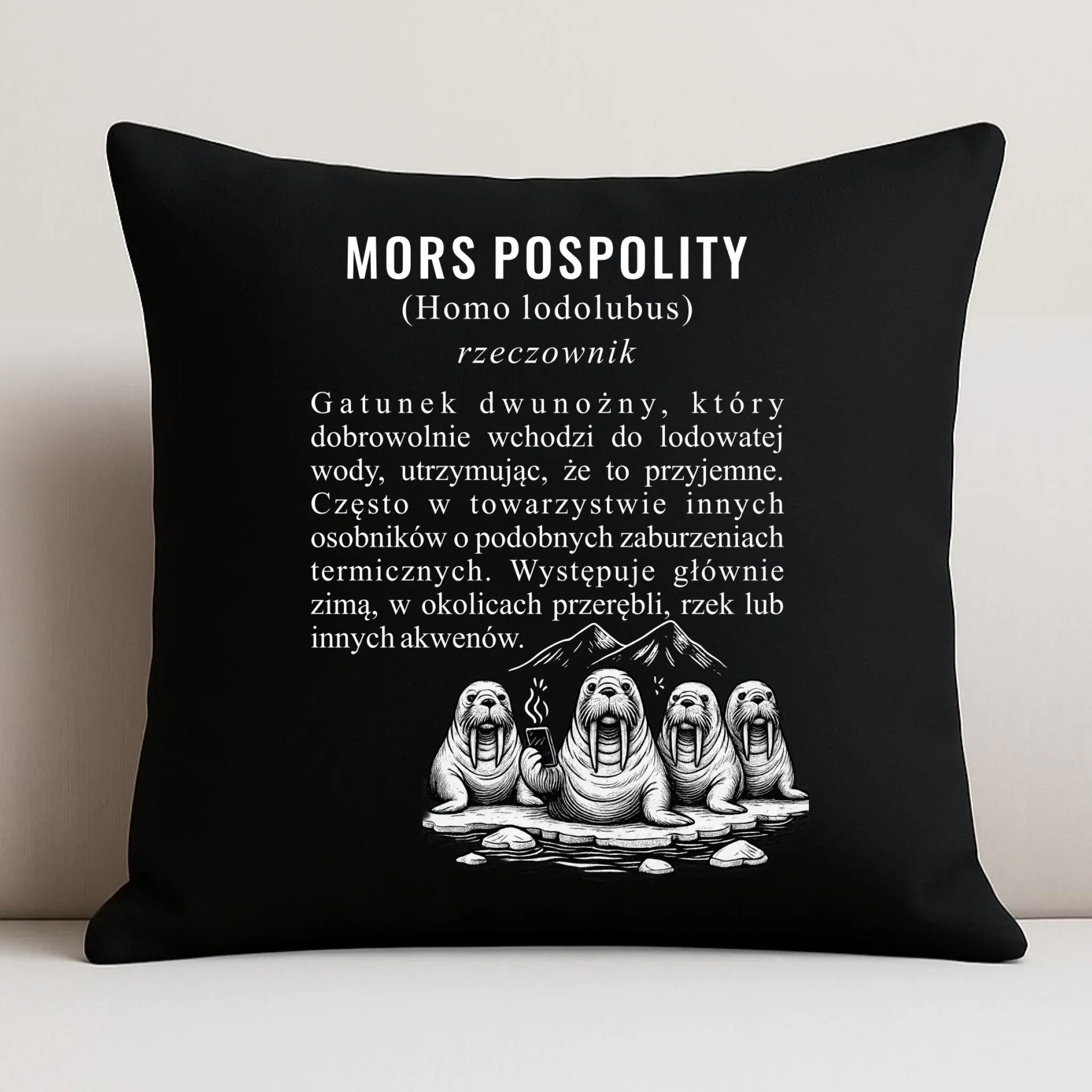 Poduszka dekoracyjna - prezent dla morsa - Mors pospolity [Homo lodolubus] HM12 - StoryCups.pl