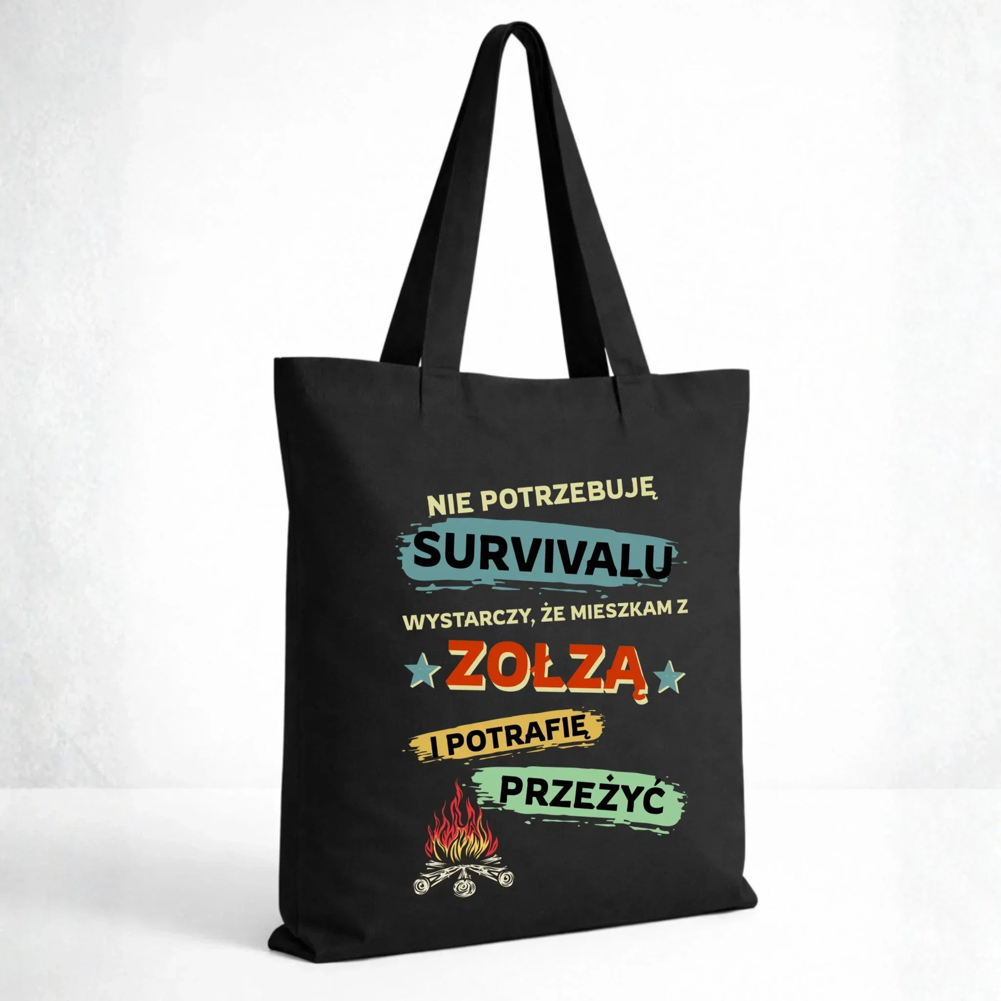Torba – Prezent dla chłopaka męża - Nie potrzebuję survivalu, mieszkam z zołzą DCH25 - StoryCups.pl