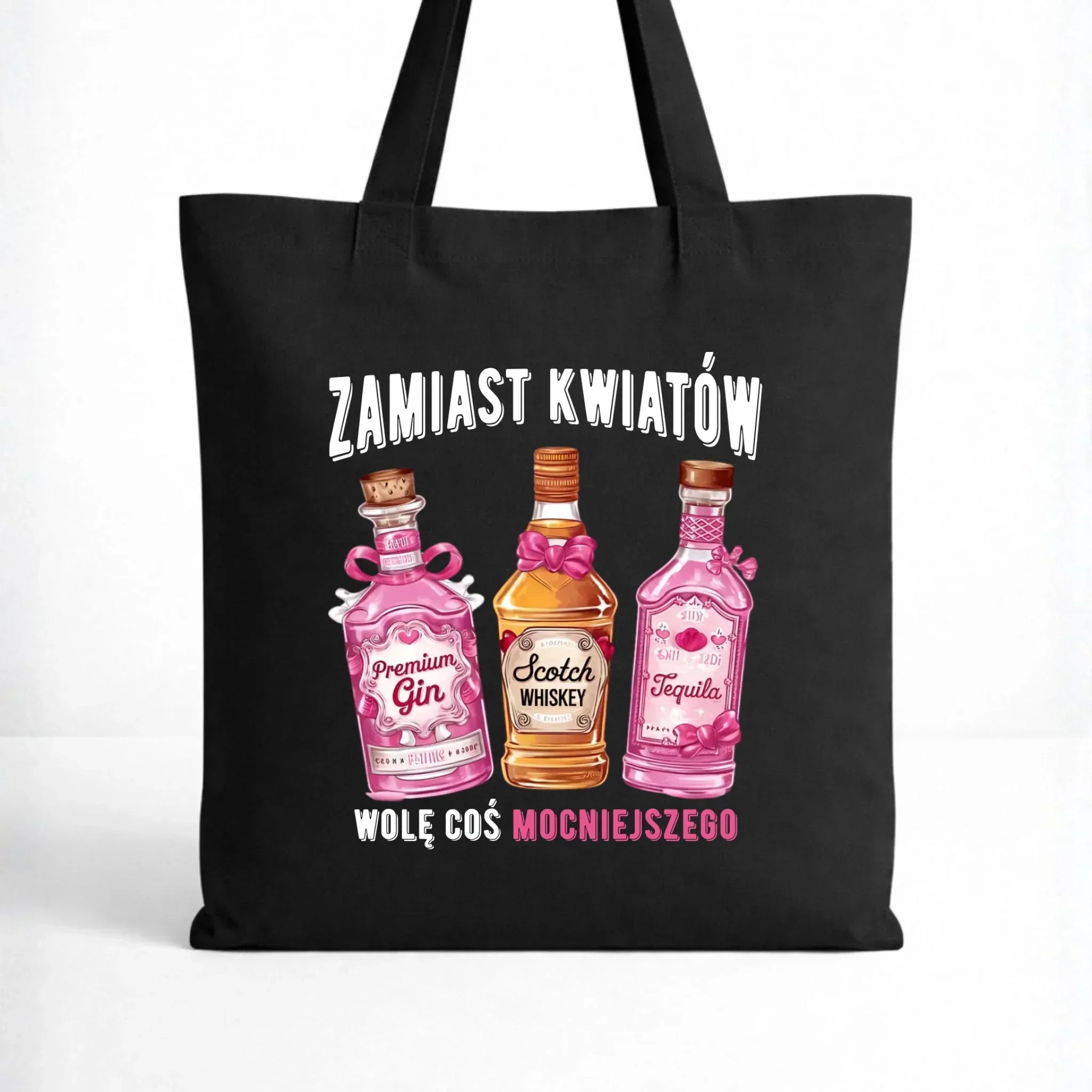 Torba dla niej - Zamiast kwiatów wolę coś mocniejszego W42 - StoryCups.pl