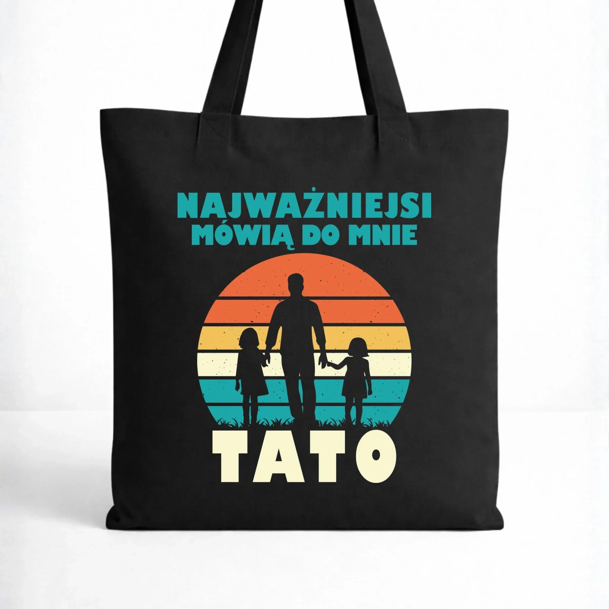 Torba dla taty - Najważniejsi mówią do mnie tato DT31 - StoryCups.pl