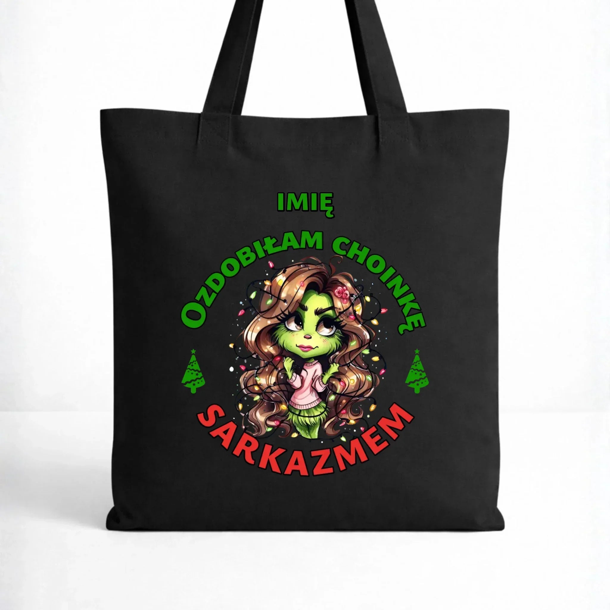 Torba świąteczna - Grinch - Ozdobiłam choinkę sarkazmem - personalizowana BN115 - StoryCups.pl