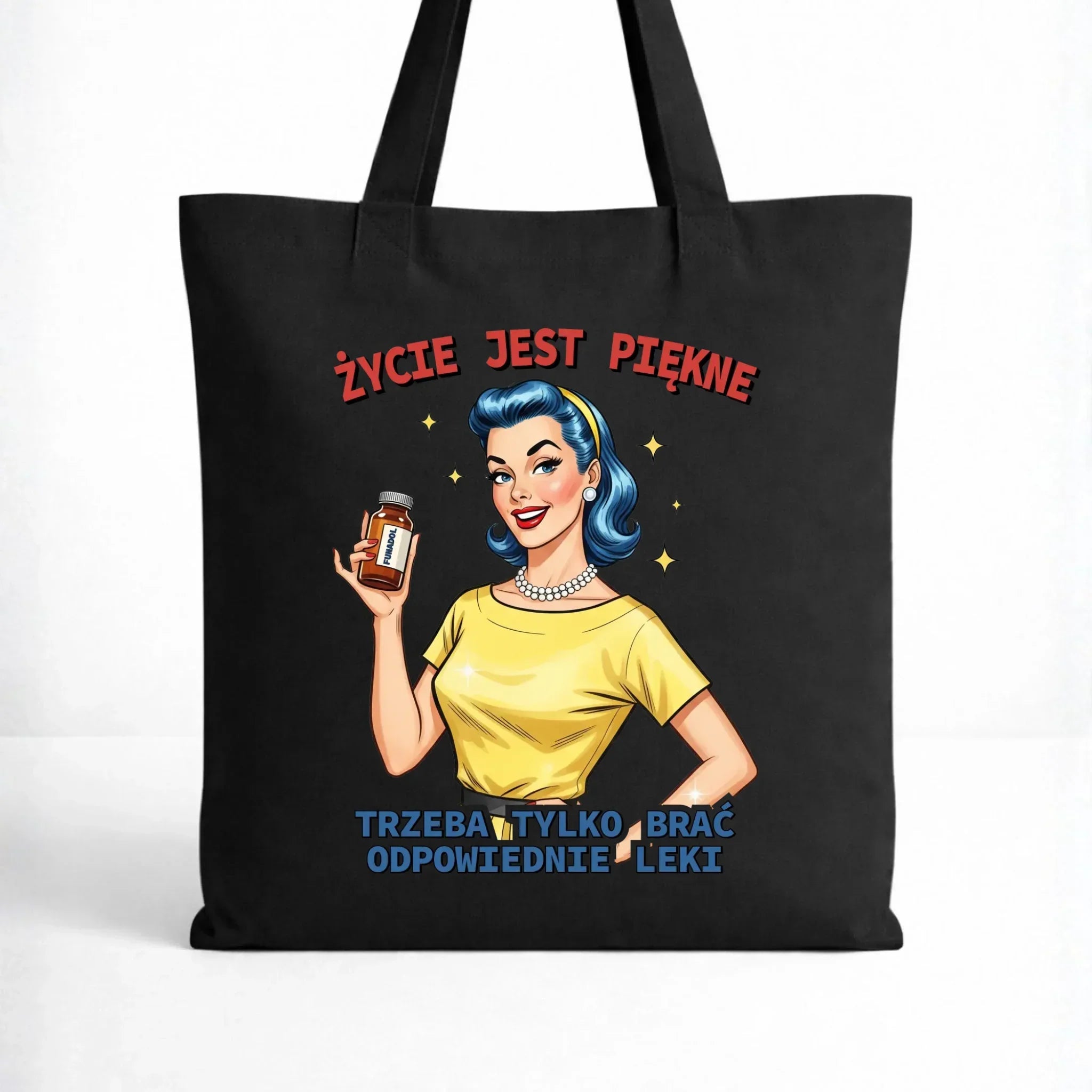 Torba retro - Życie jest piękne, trzeba brać odpowiednie leki DZ14 - StoryCups.pl