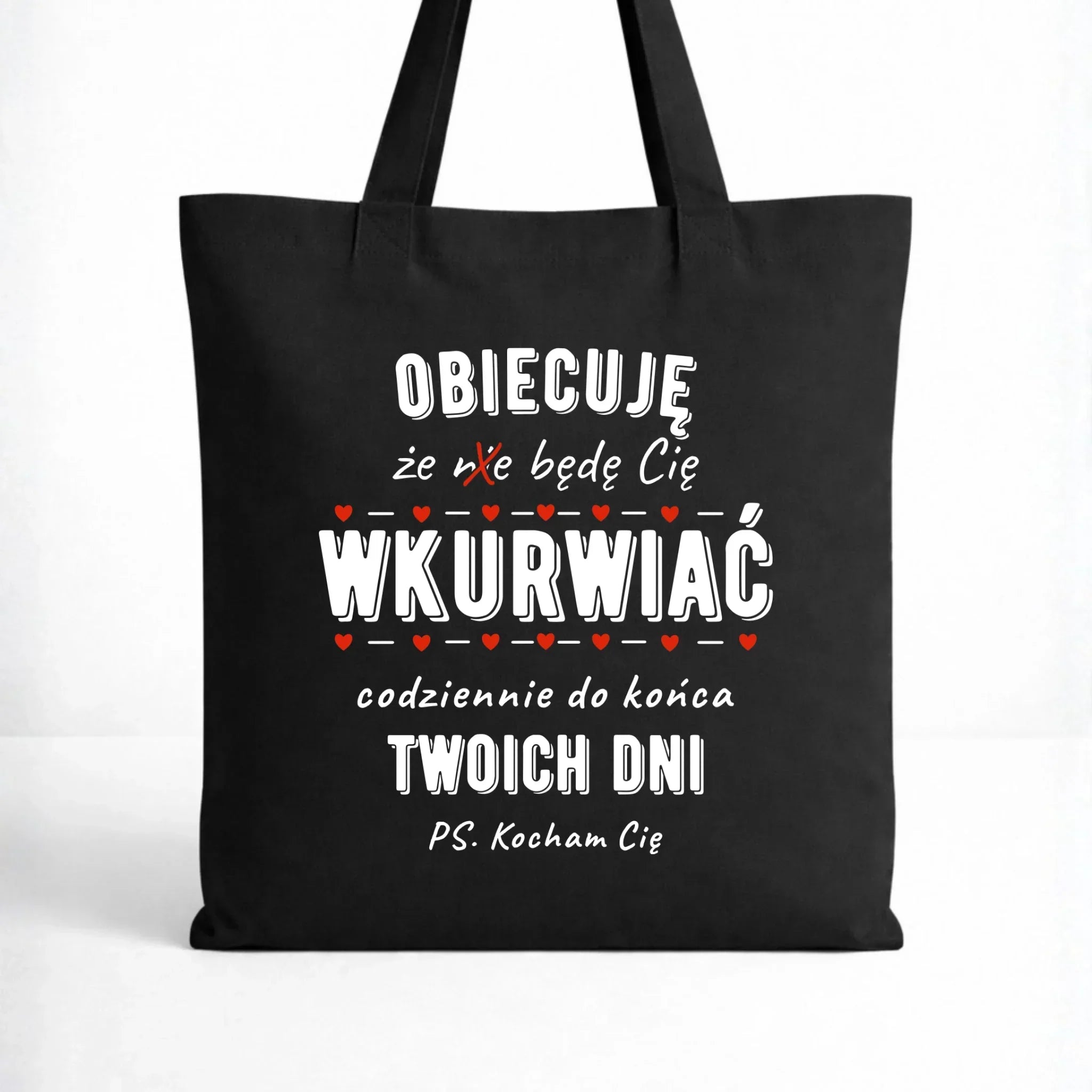 Torba dla par - Obiecuję, że będę Cię wku*rwiać codziennie - bez cenzury W65 - StoryCups.pl