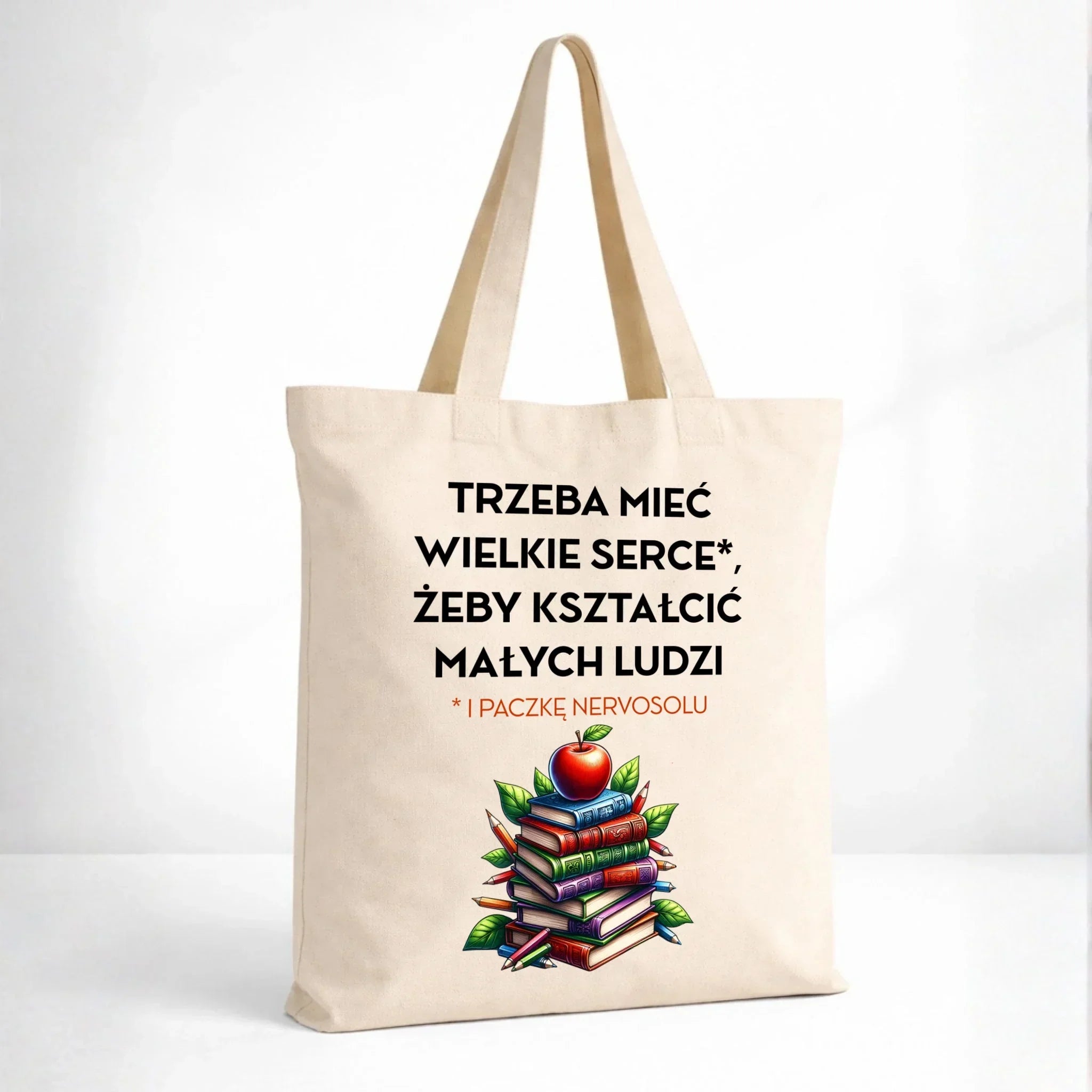 Torba dla nauczyciela - Trzeba mieć wielkie serce i paczkę nervosolu N73 - StoryCups.pl