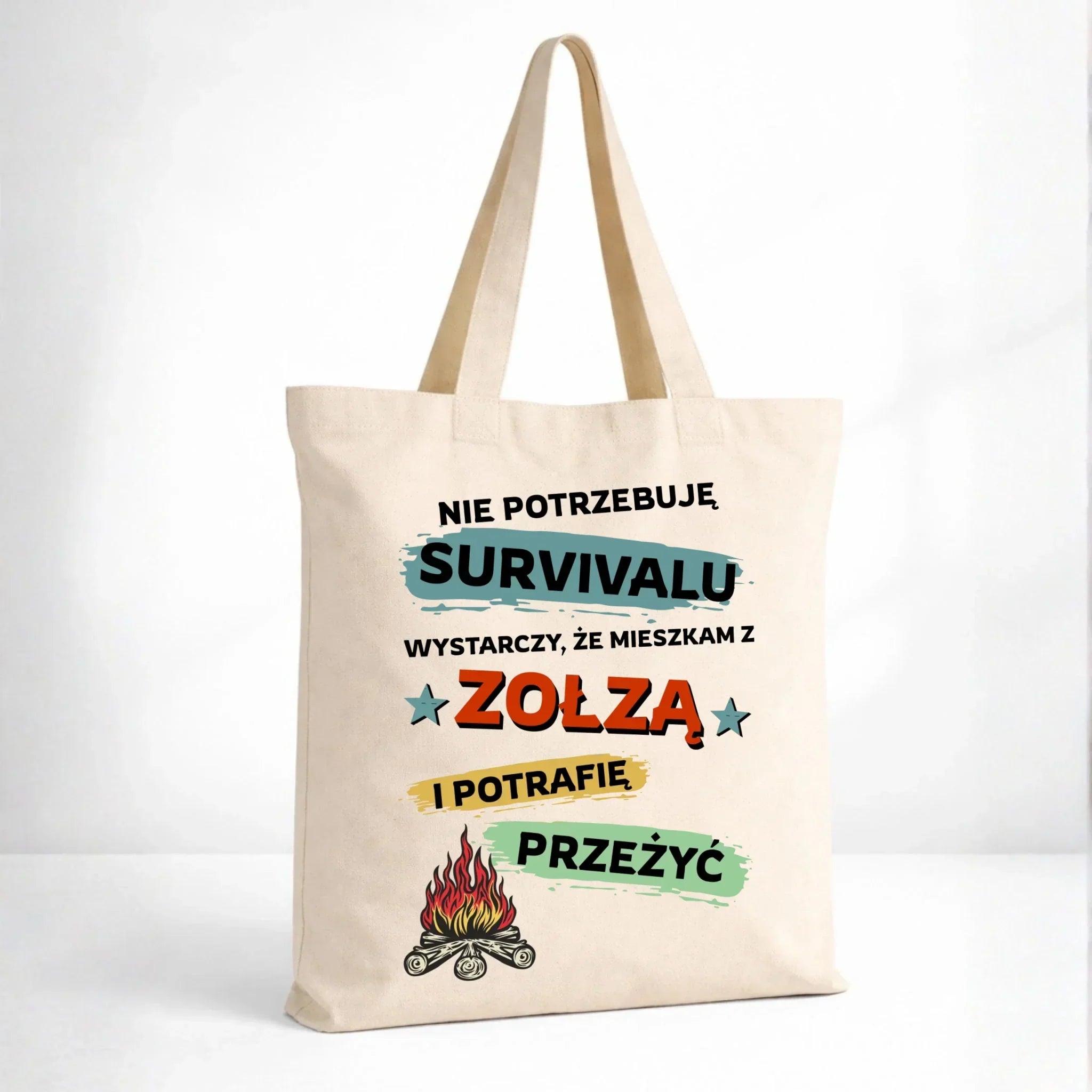 Torba – Prezent dla chłopaka męża - Nie potrzebuję survivalu, mieszkam z zołzą DCH25 - StoryCups.pl