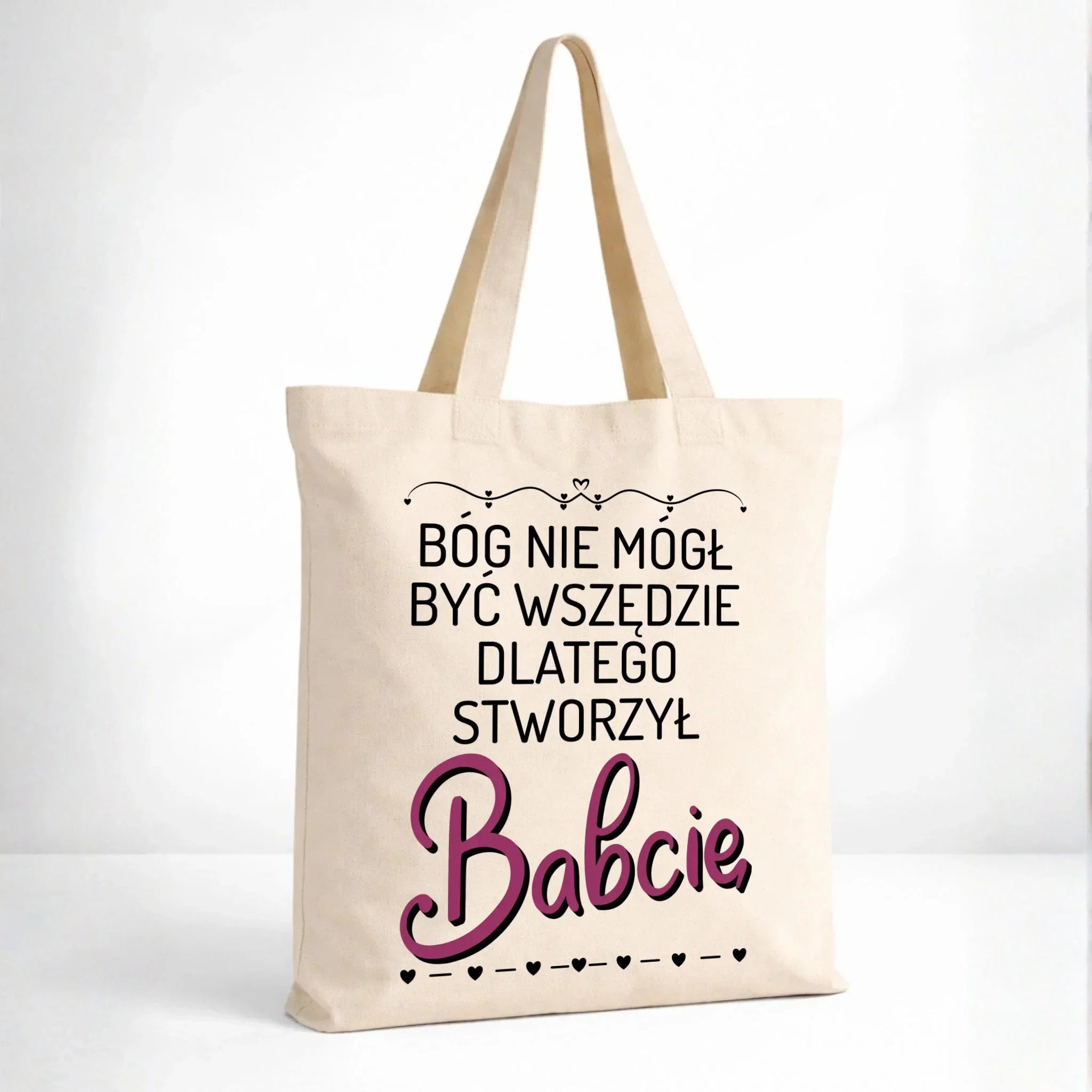 Torba dla babci - Bóg nie mógł być wszędzie dlatego stworzył babcię B09 - StoryCups.pl