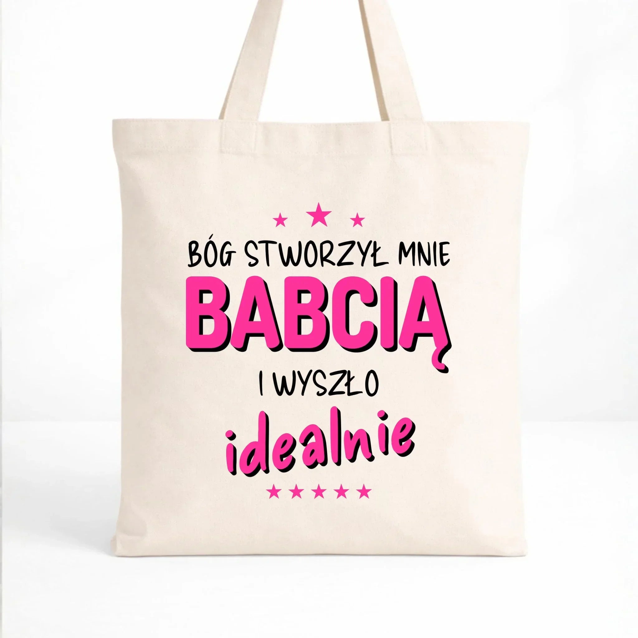 Torba dla babci - Bóg stworzył mnie babcią i wyszło idealnie B08 - StoryCups.pl
