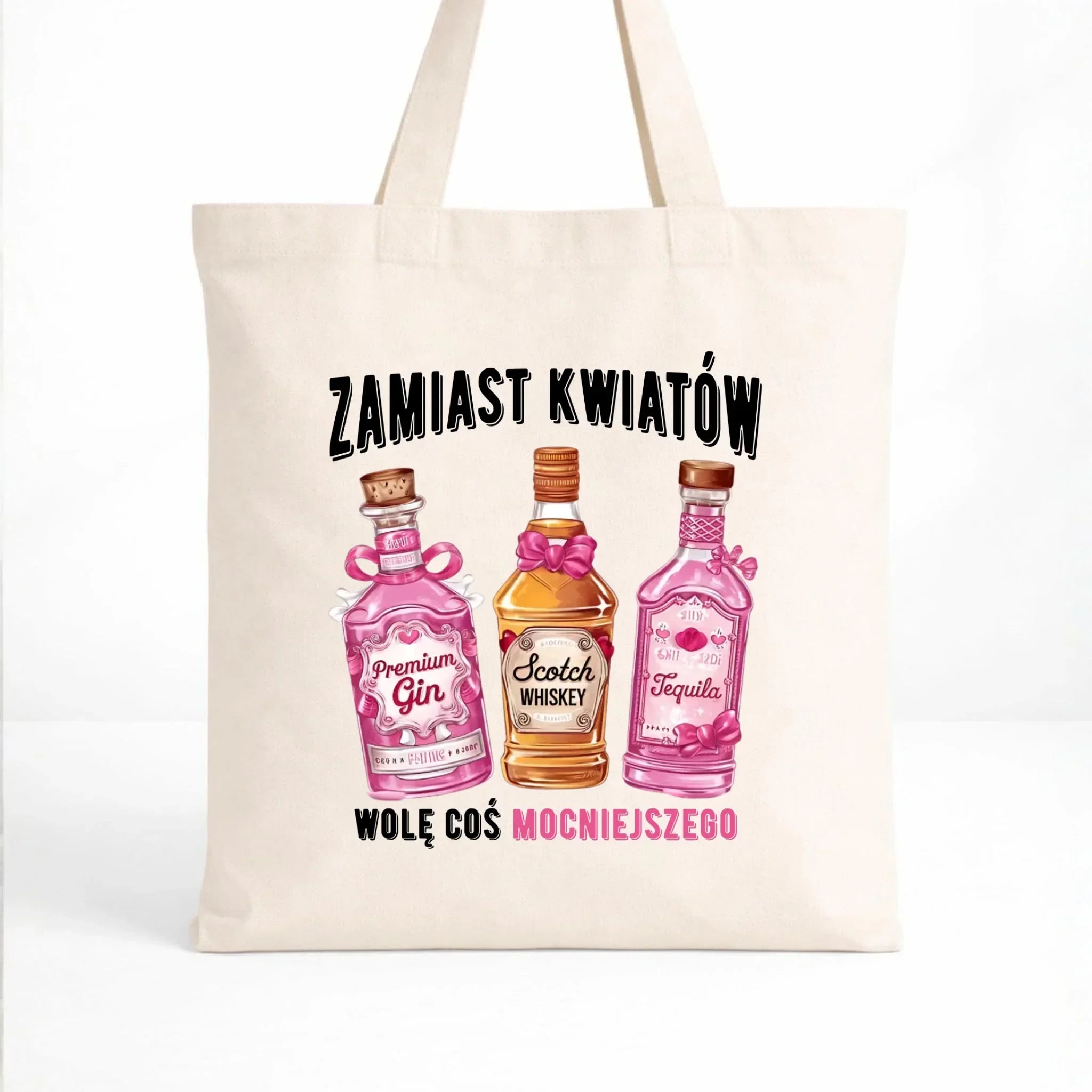 Torba dla niej - Zamiast kwiatów wolę coś mocniejszego W42 - StoryCups.pl